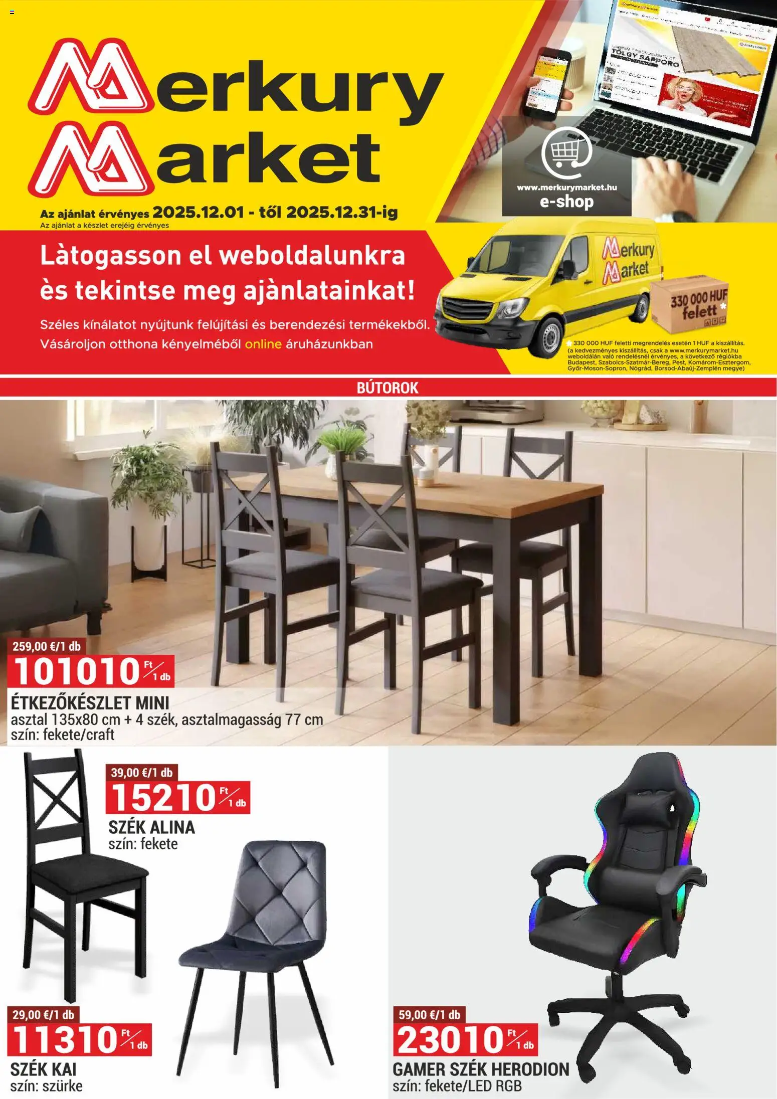 Merkury Market akciós ujság - amely érvényes a következő dátumtól: 01.12.2025 | Oldal: 1 | Termékek: Gamer szék, Asztal, Szék