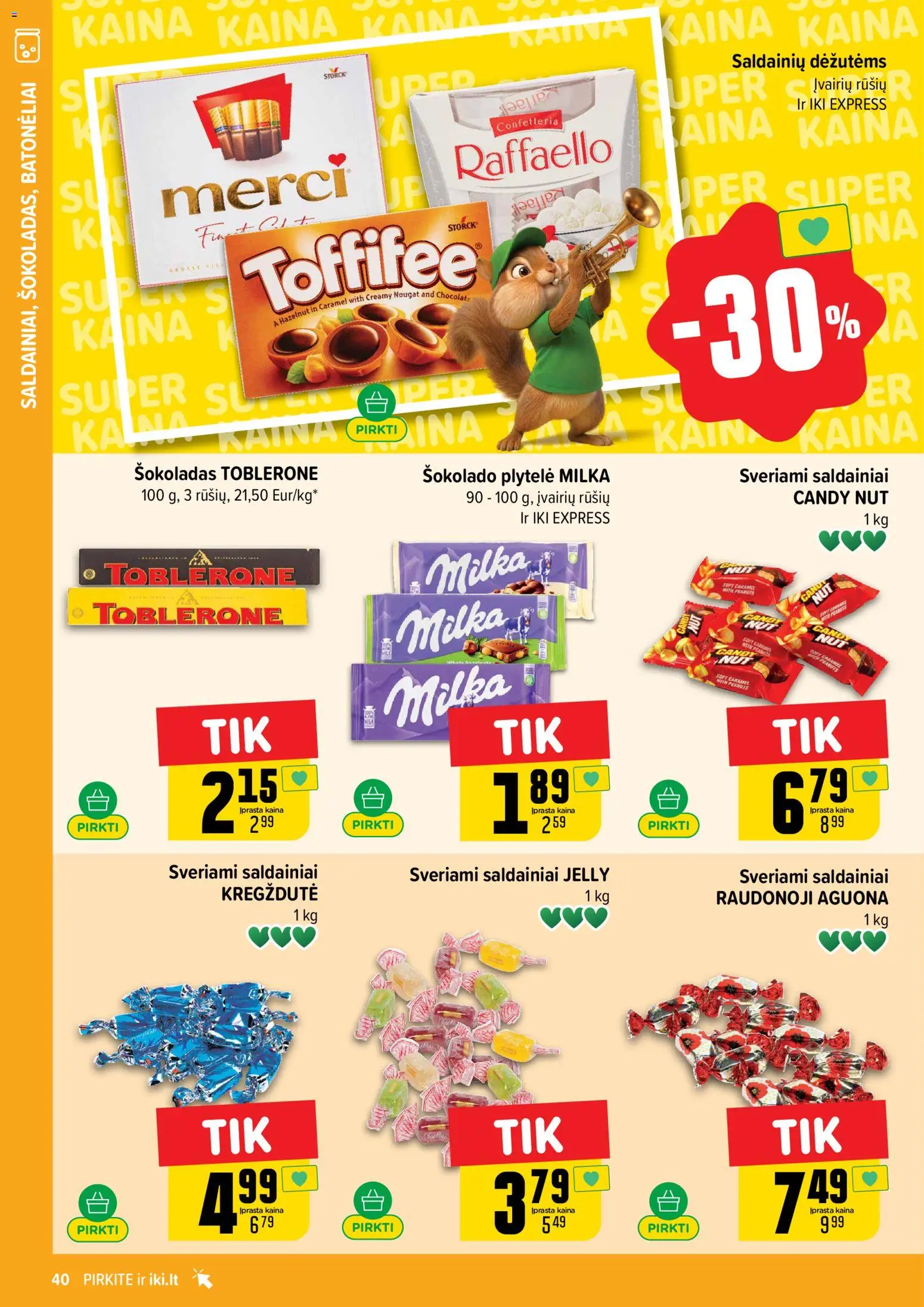 IKI akcijos nuo 02.03.2026 | Puslapis: 40 | Prekių: Šokoladas, Saldainiai