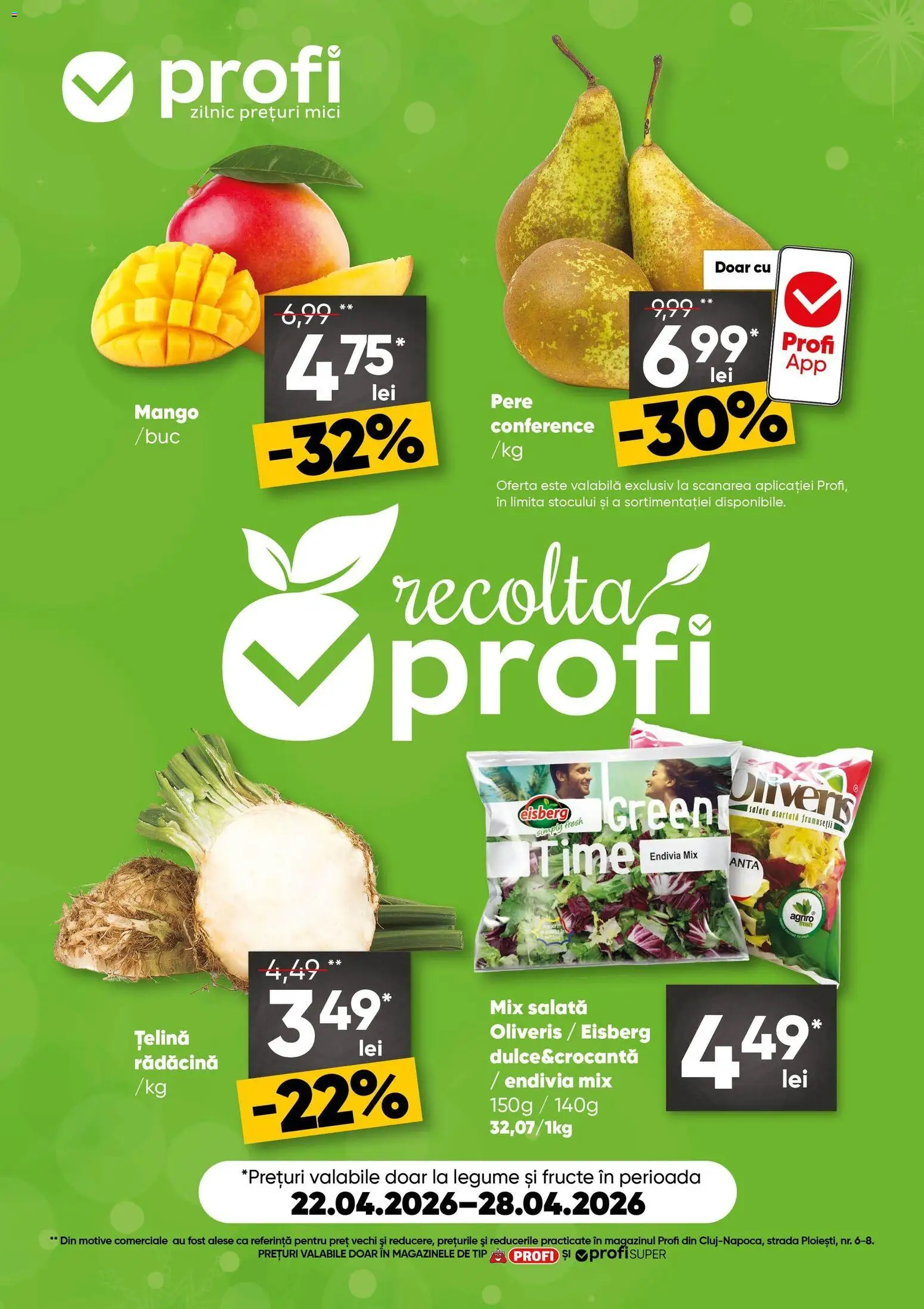 Noul catalog Profi – valabil de la 22.04.2026 | Pagină: 1 | Produse: Țelină, Mici, Salată, Fructe