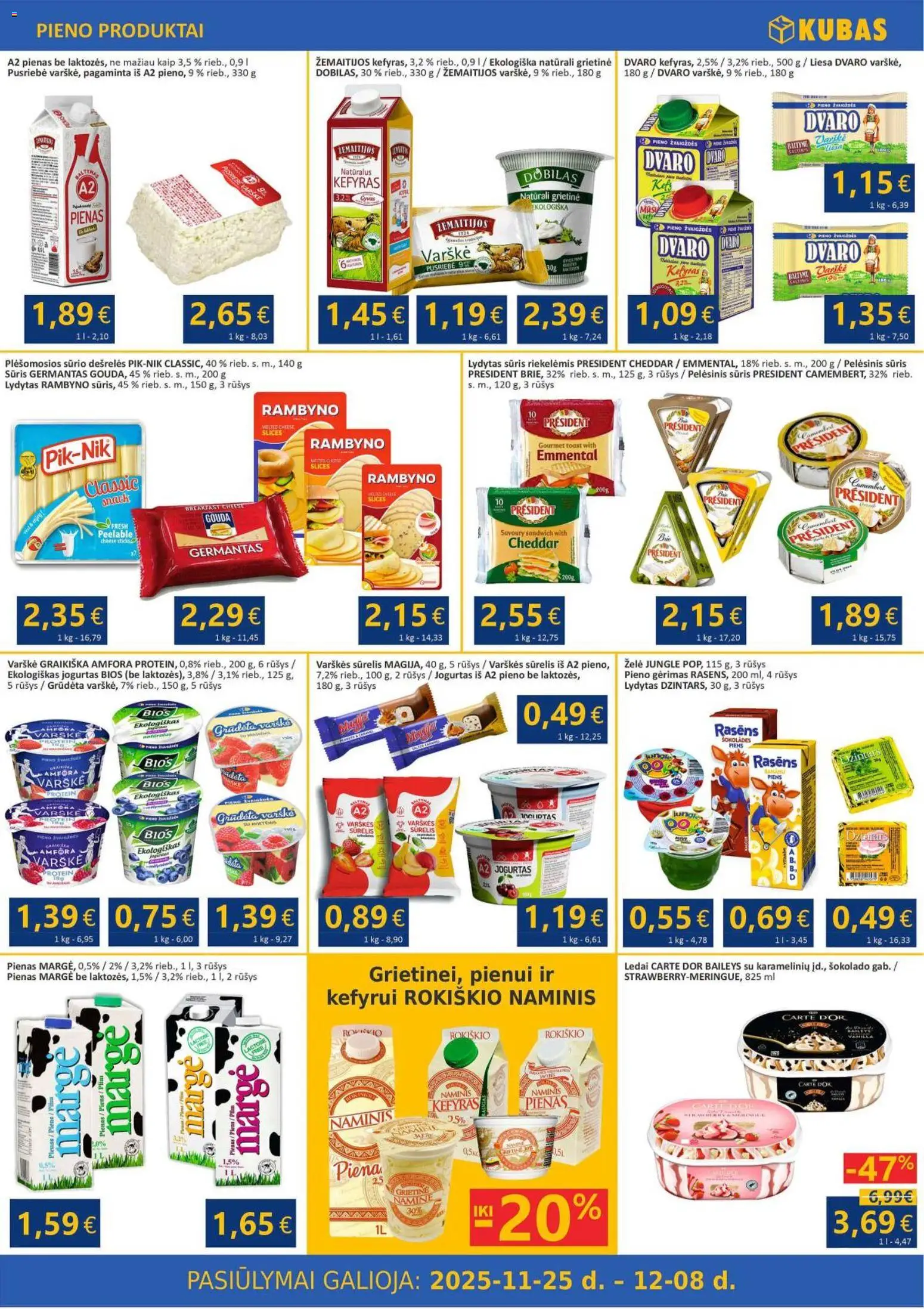 Kubas akcijos nuo 25.11.2025 | Puslapis: 2 | Prekių: Pelėsinis sūris, Sūrelis, Jogurtas, Lydytas sūris