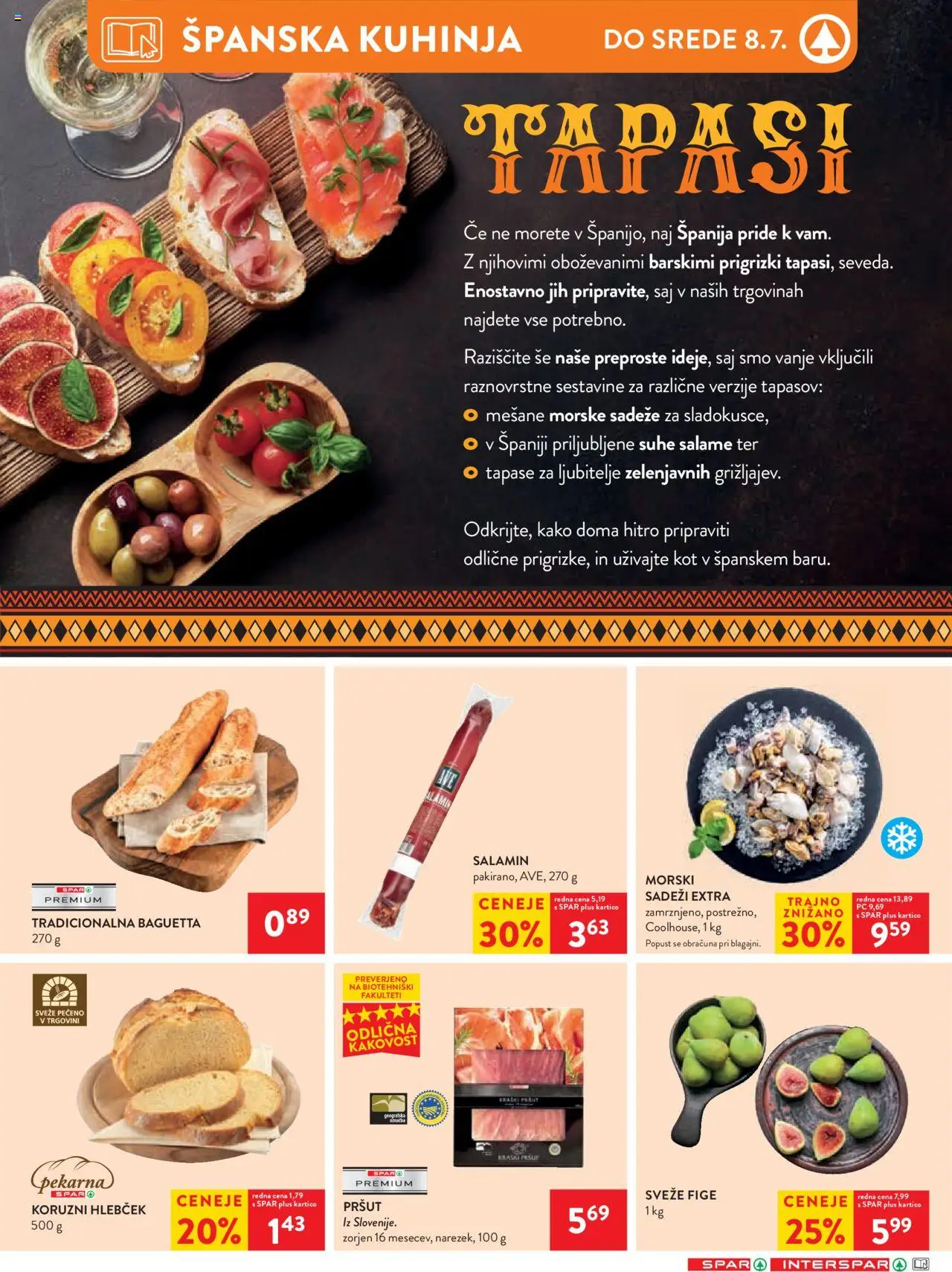 Spar katalog  27/25 │ velja od 02.07.2025 | Stran: 19 | Izdelki: Pršut, Pekarna, Kuhinja, Prigrizki
