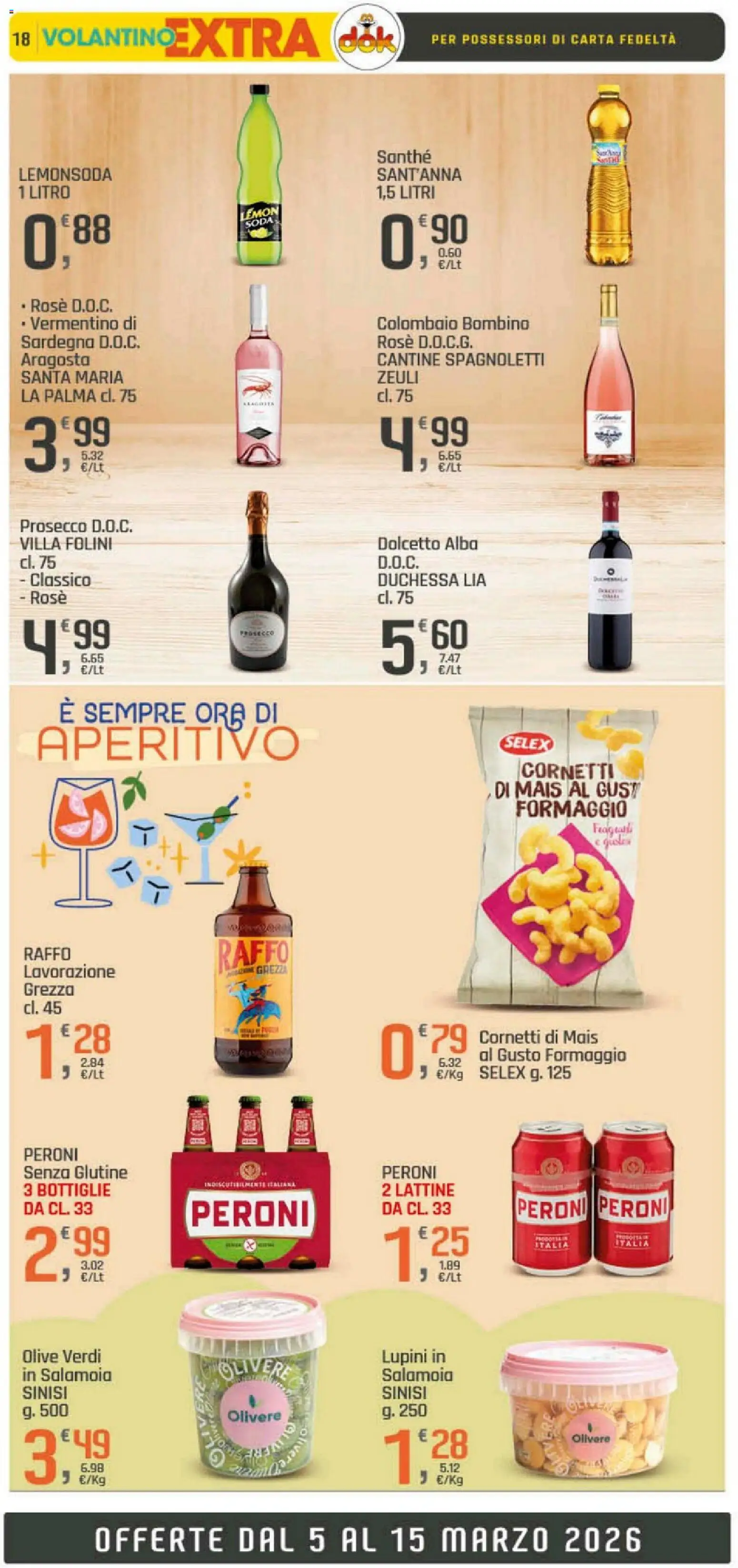 Volantino DOK del 05.03.2026 | Pagina: 18 | Prodotti: Lupini, Prosecco, Olive, Aperitivo