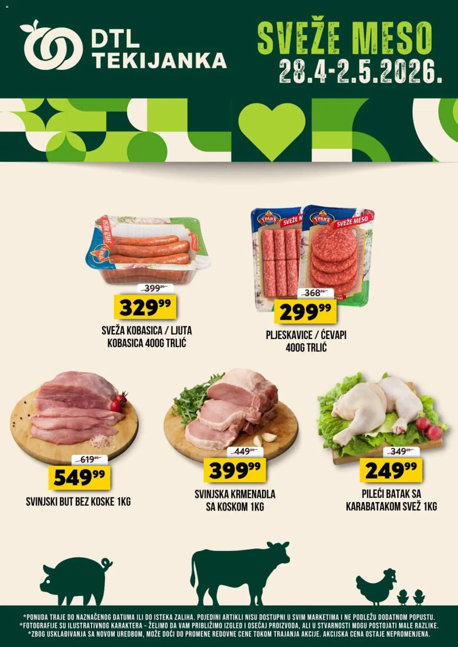 Tekijanka katalog - važi od 28.04.2026 | Strana: 1 | Proizvode: Svinjska krmenadla, Pileći batak, Svinjski but, Kobasica