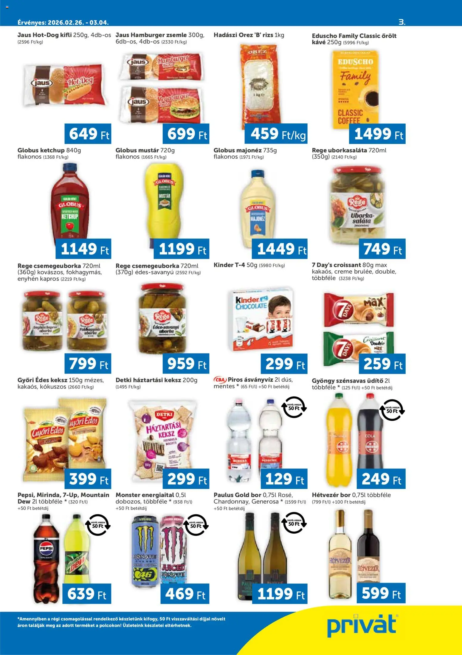 PRIVÁT akciós ujság - amely érvényes a következő dátumtól: 26.02.2026 | Oldal: 3 | Termékek: Croissant, Háztartási keksz, Ásványvíz, Mustár