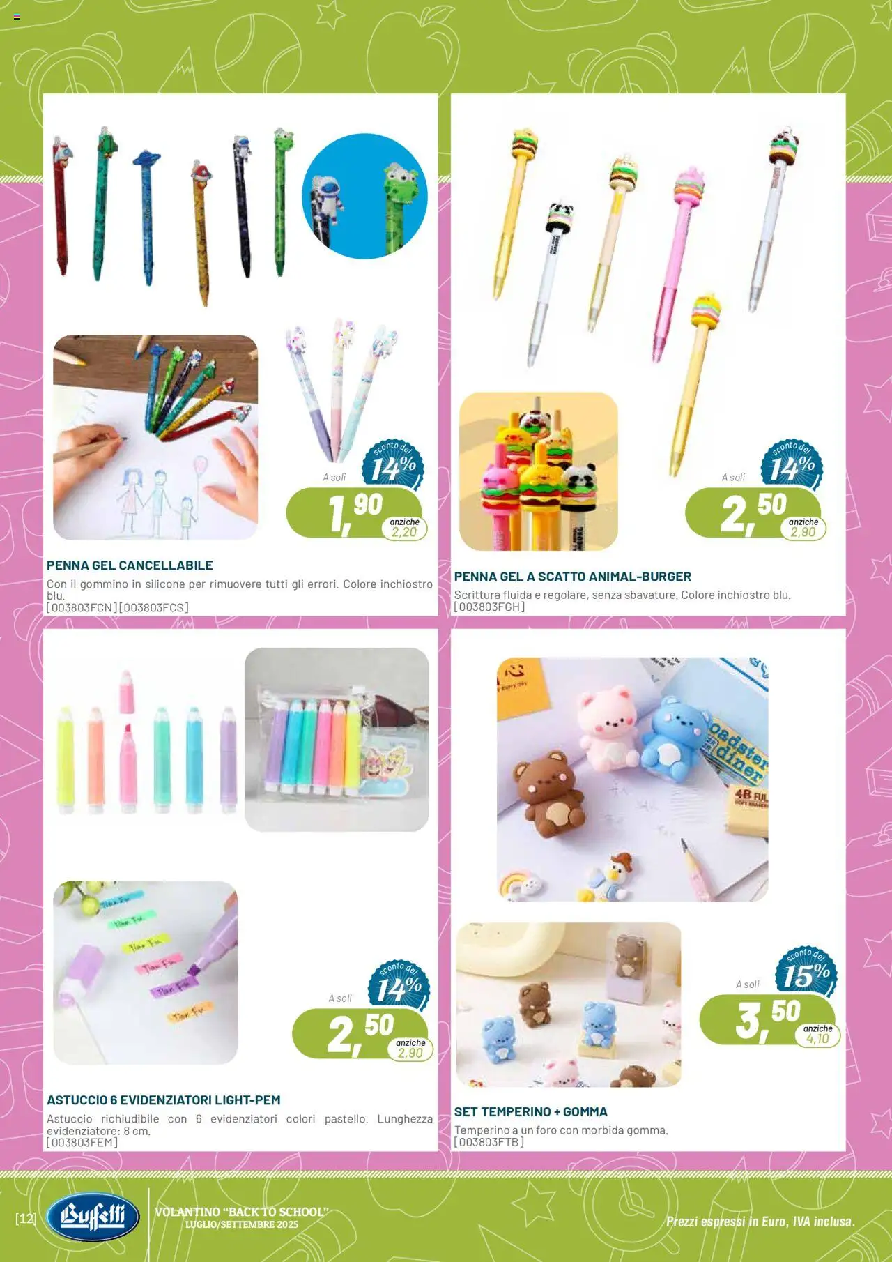 Volantino Buffetti del 01.07.2025 | Pagina: 12 | Prodotti: Astuccio, Silicone, Temperino, Evidenziatore