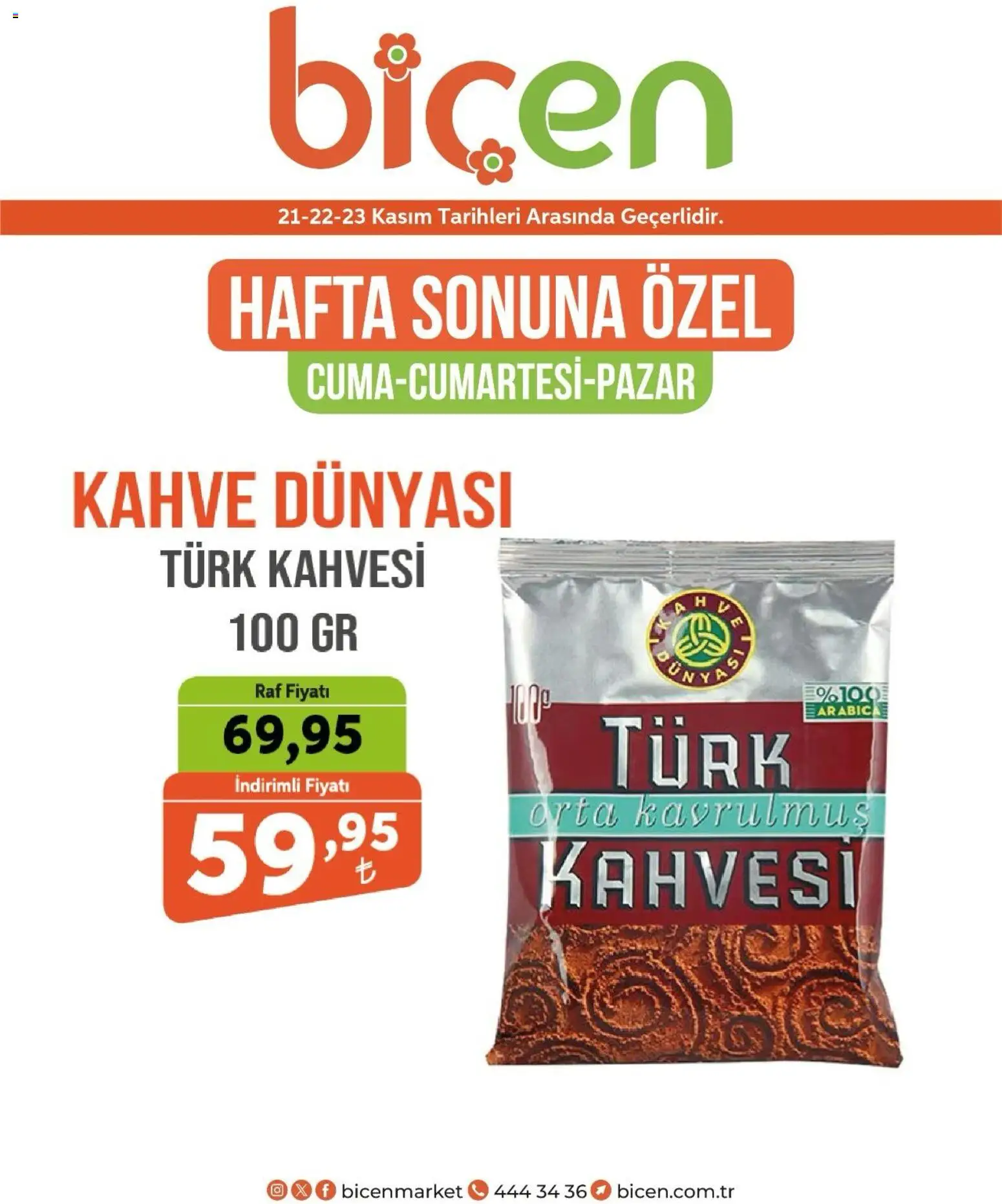 Biçen Market Hafta Sonu Fırsatları - 21.11.2025 tarihinden itibaren geçerlidir | Sayfa: 6 | Ürünler: Raf, Kahve