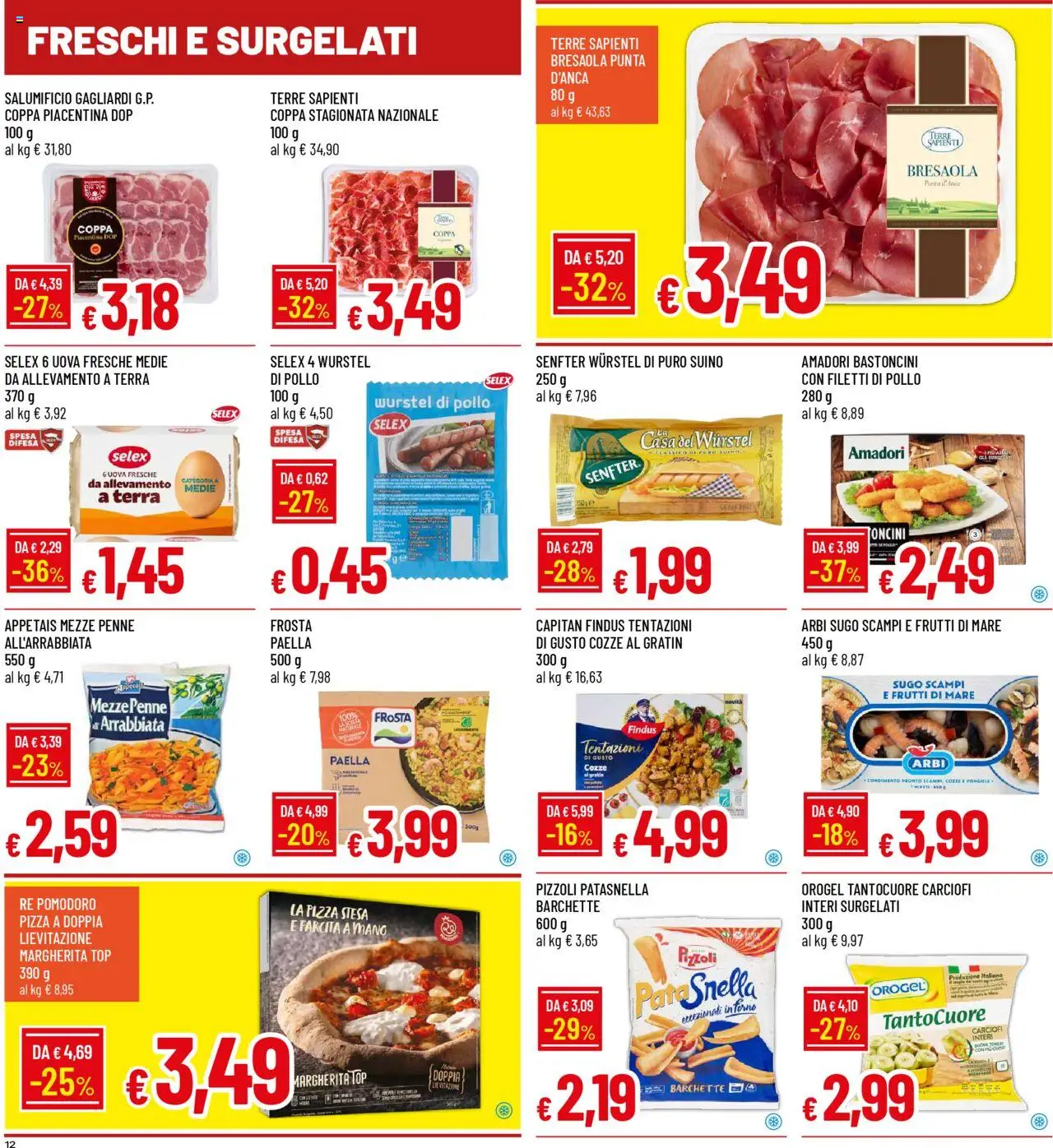 Volantino Famila del 18.08.2025 | Pagina: 12 | Prodotti: Pizza, Pomodoro, Wurstel, Carciofi