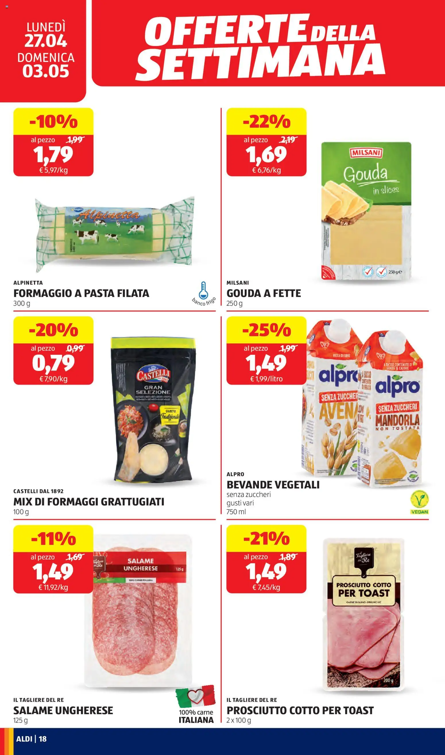 Volantino Aldi del 27.04.2026 | Pagina: 18 | Prodotti: Prosciutto Cotto, Formaggio, Prosciutto, Tagliere