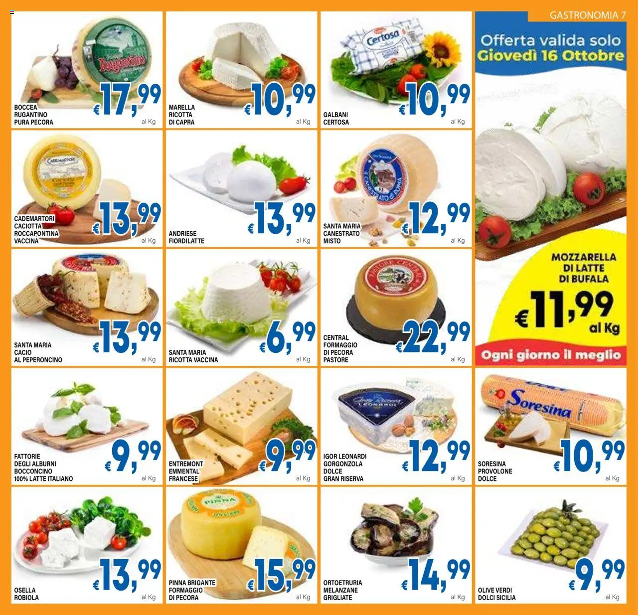 Volantino DEM del 08.10.2025 | Pagina: 7 | Prodotti: Provolone, Gorgonzola, Robiola, Emmental