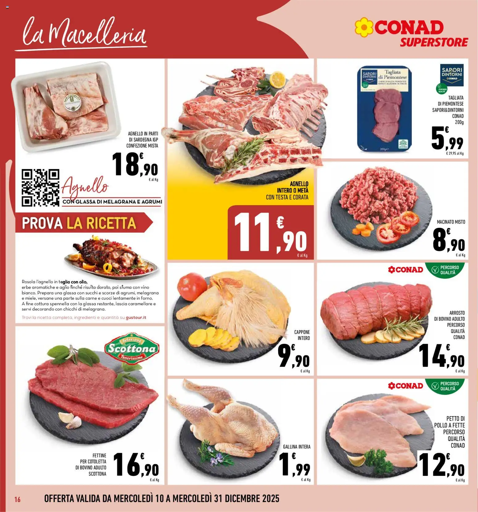 Volantino Conad del 10.12.2025 | Pagina: 16 | Prodotti: Bovino, Pollo, Aglio, Glassa