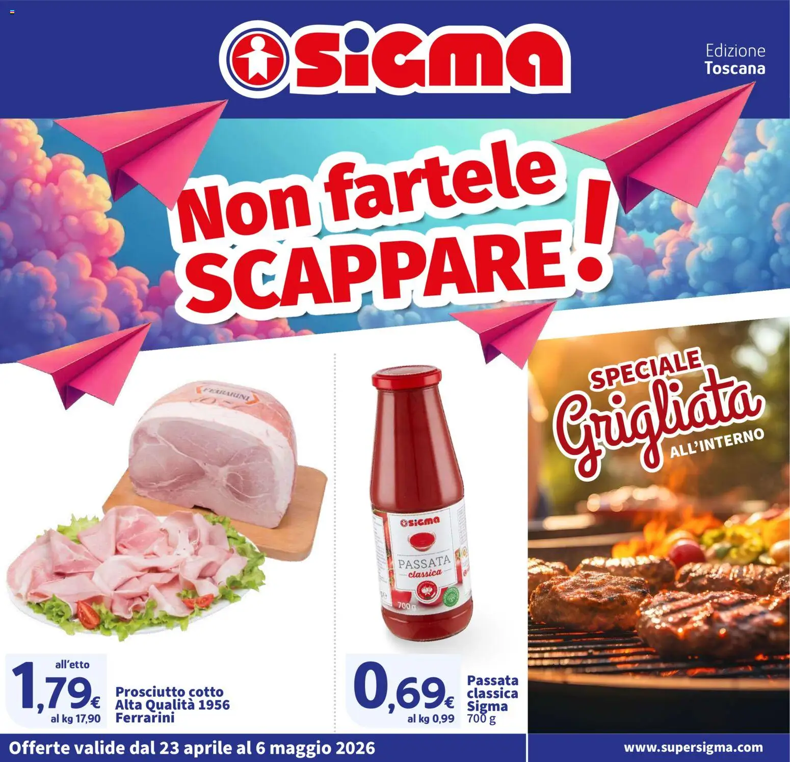 Volantino SIGMA del 23.04.2026 | Pagina: 1 | Prodotti: Prosciutto Cotto, Prosciutto