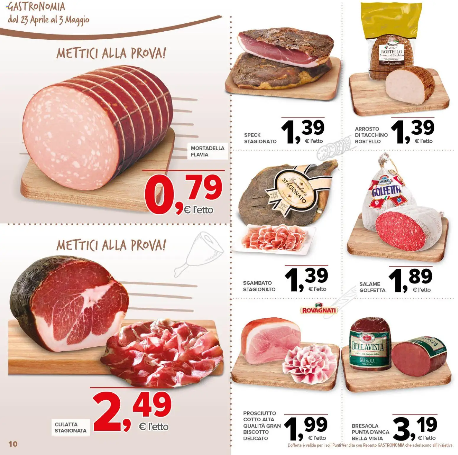 Volantino Todis del 23.04.2026 | Pagina: 10 | Prodotti: Arrosto, Prosciutto Cotto, Bresaola, Mortadella