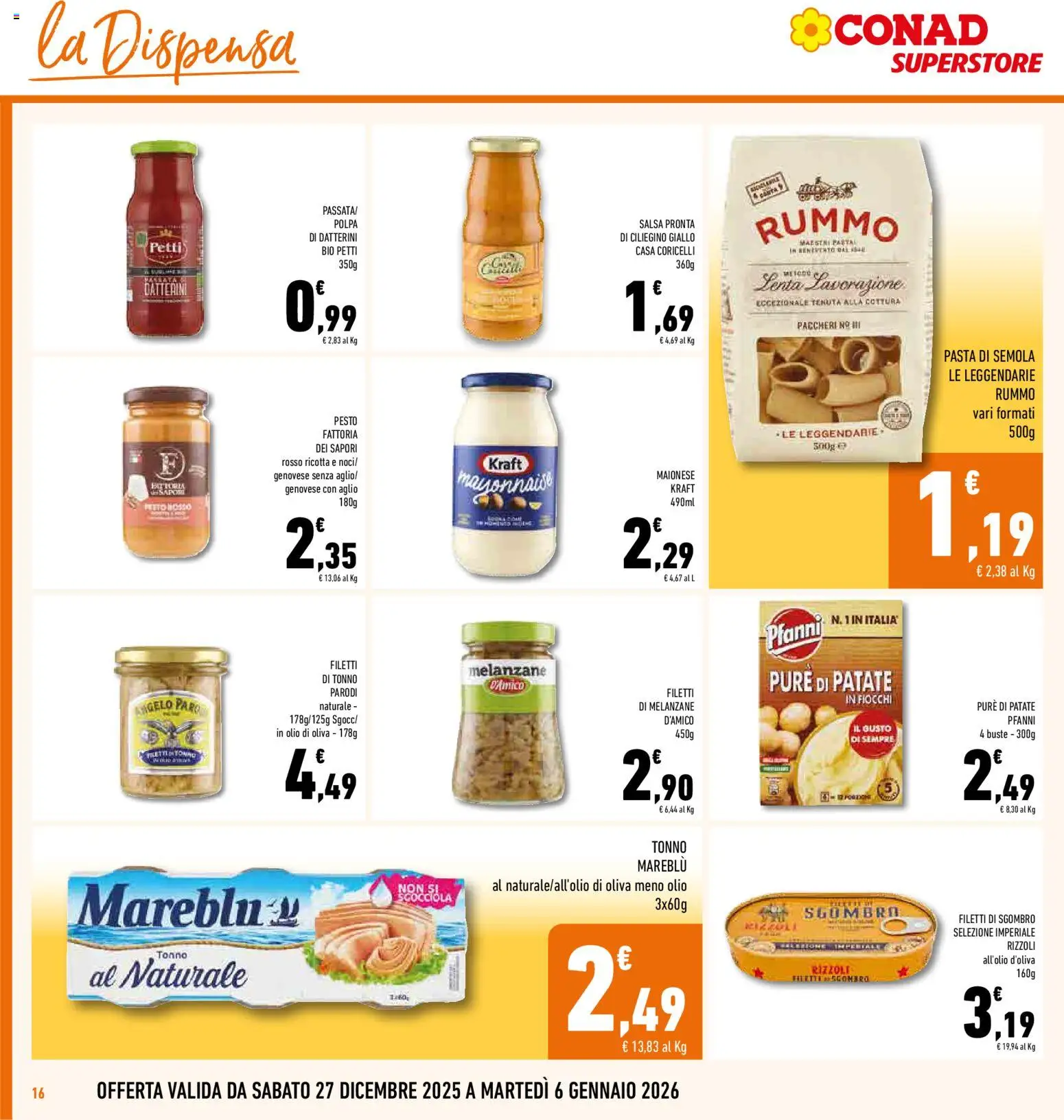 Volantino Conad del 27.12.2025 | Pagina: 16 | Prodotti: Patate, Melanzane, Ricotta, Paccheri
