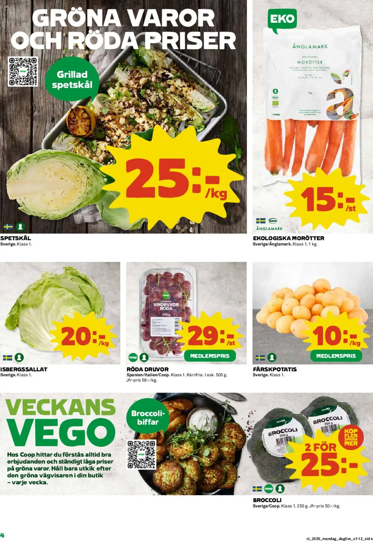Coop Daglivs reklamblad aktuell från 25.08.2025 | Sida: 4 | Produkter: Färskpotatis, Vindruvor, Broccoli, Häll