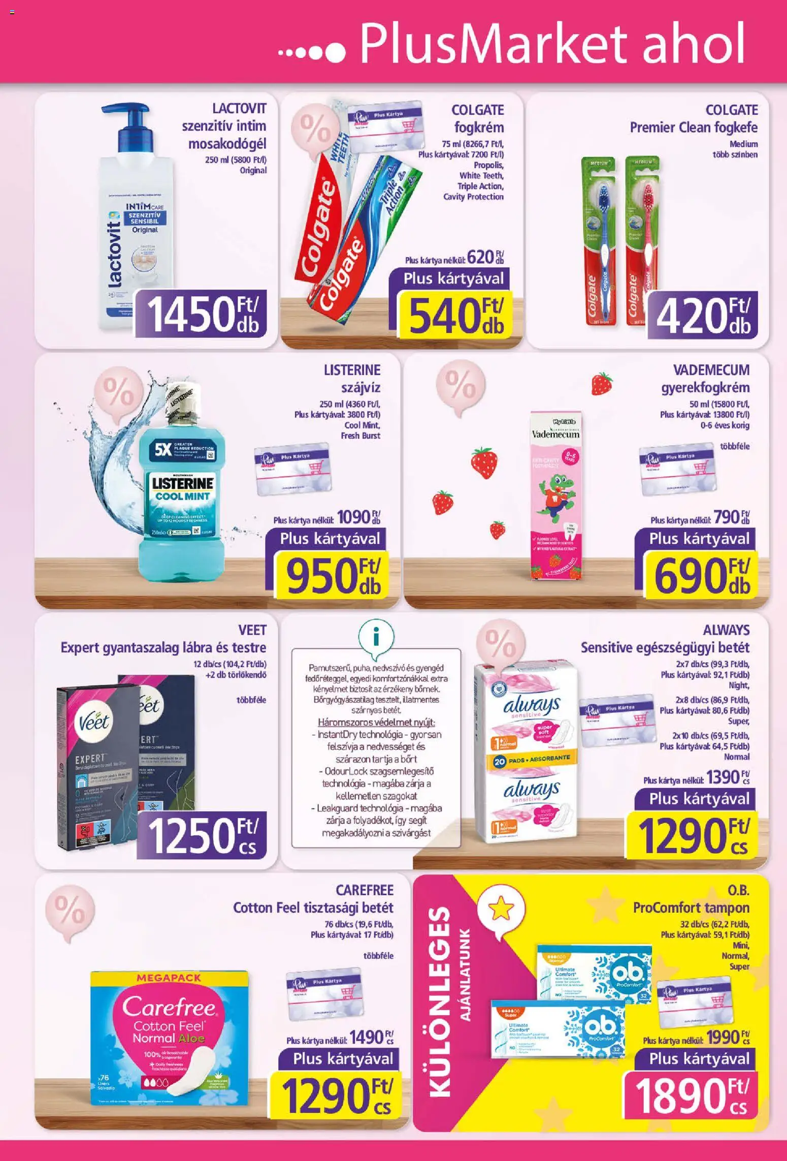 Plus Market akciós ujság - amely érvényes a következő dátumtól: 19.03.2026 | Oldal: 6 | Termékek: Tisztasági betét, Fogkrém, Fogkefe, Szájvíz