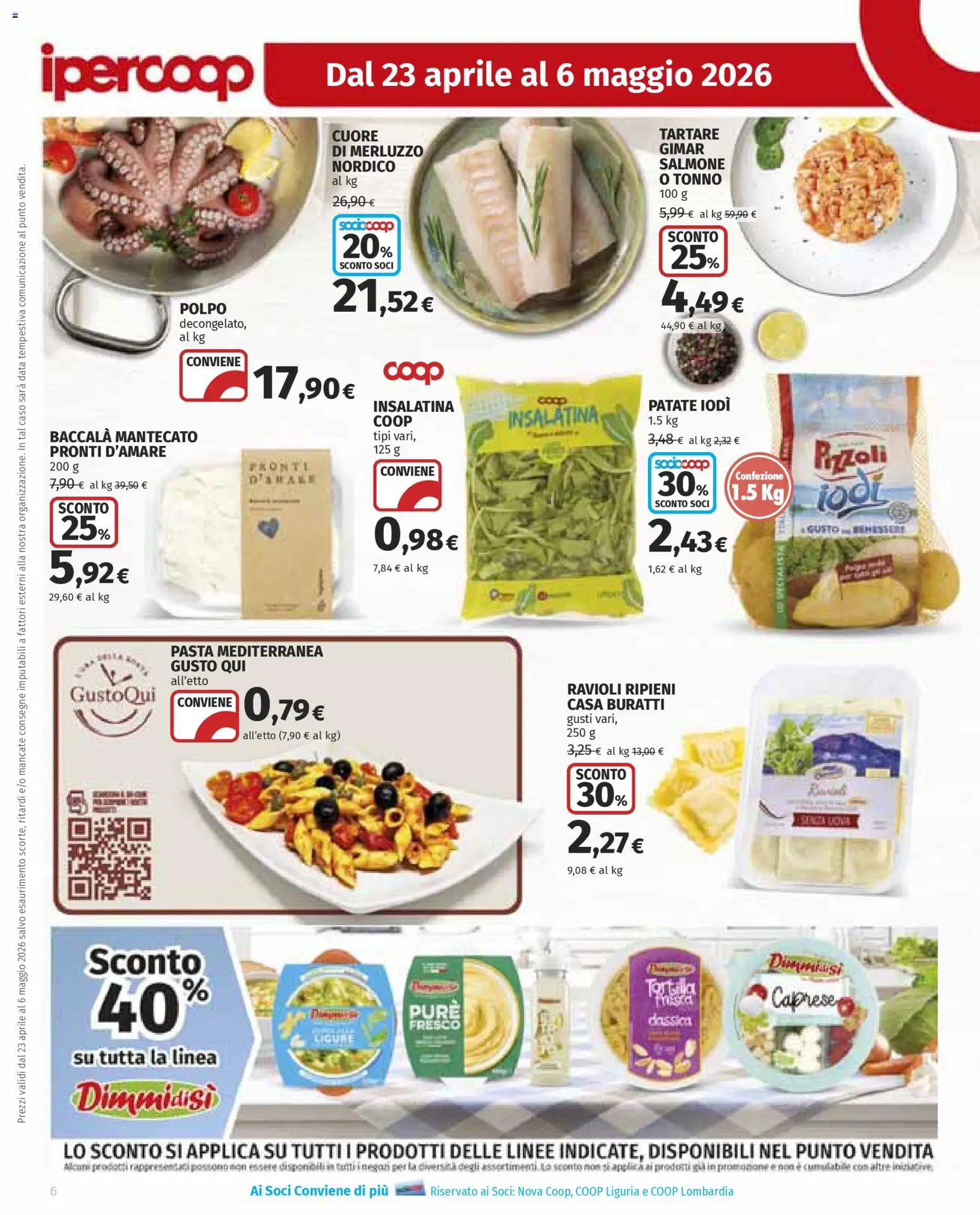 Volantino Ipercoop del 23.04.2026 | Pagina: 6 | Prodotti: Merluzzo, Polpo, Pasta, Tonno
