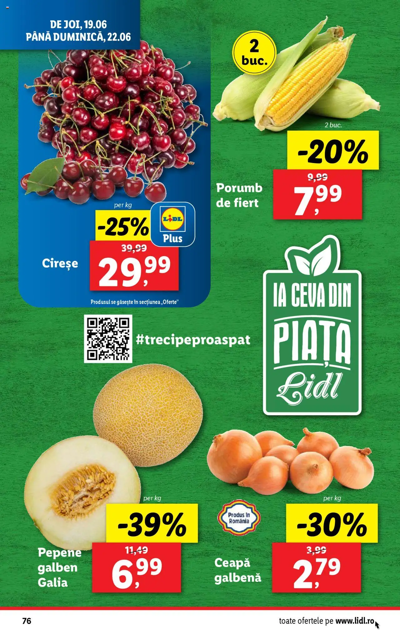 Catalog Lidl – valabil de la 16.06.2025 | Pagină: 76 | Produse: Cireșe, Porumb, Ceapă