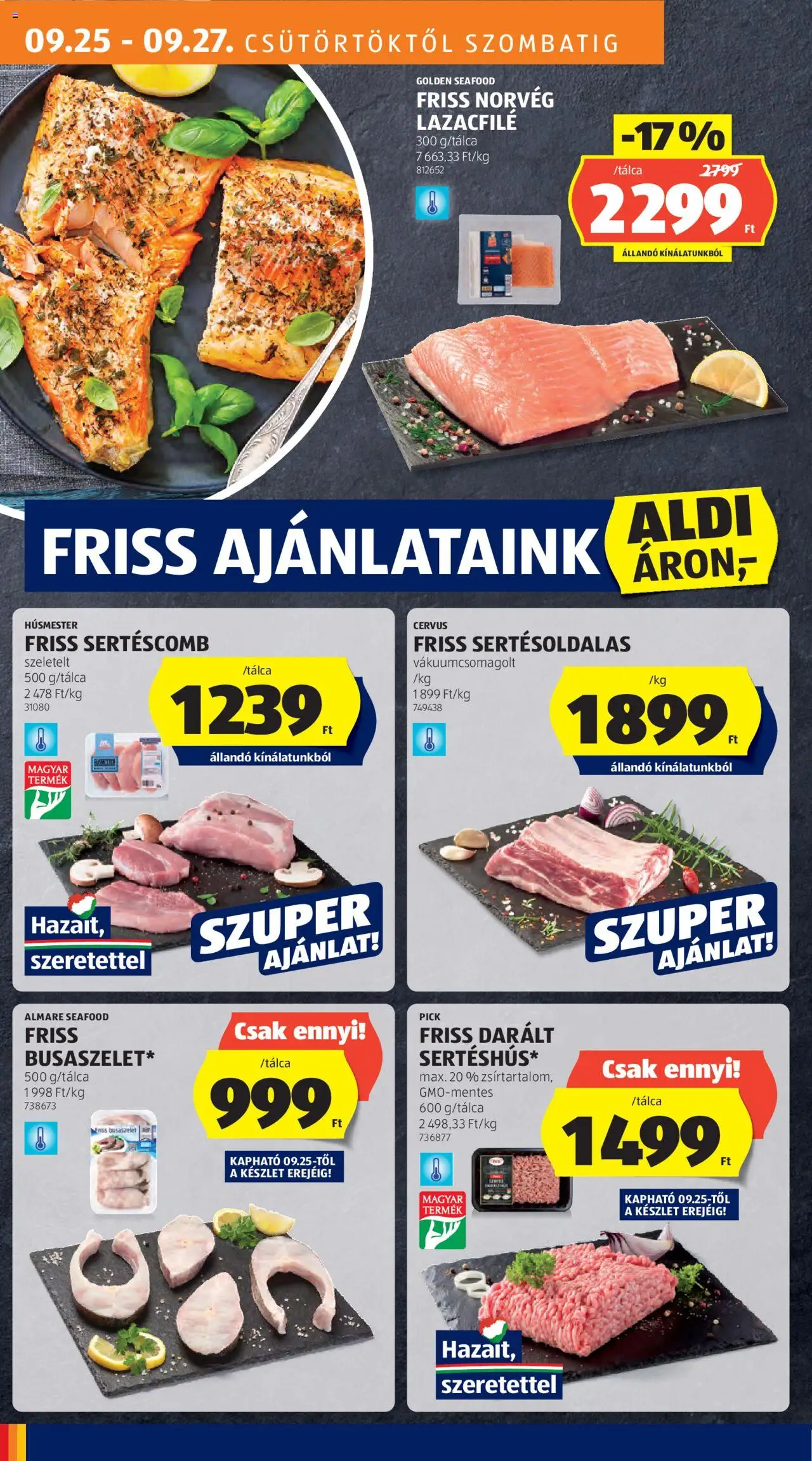 Aldi akciós ujság - amely érvényes a következő dátumtól: 25.09.2025 | Oldal: 12 | Termékek: Pick, Lazacfilé, Sertéscomb