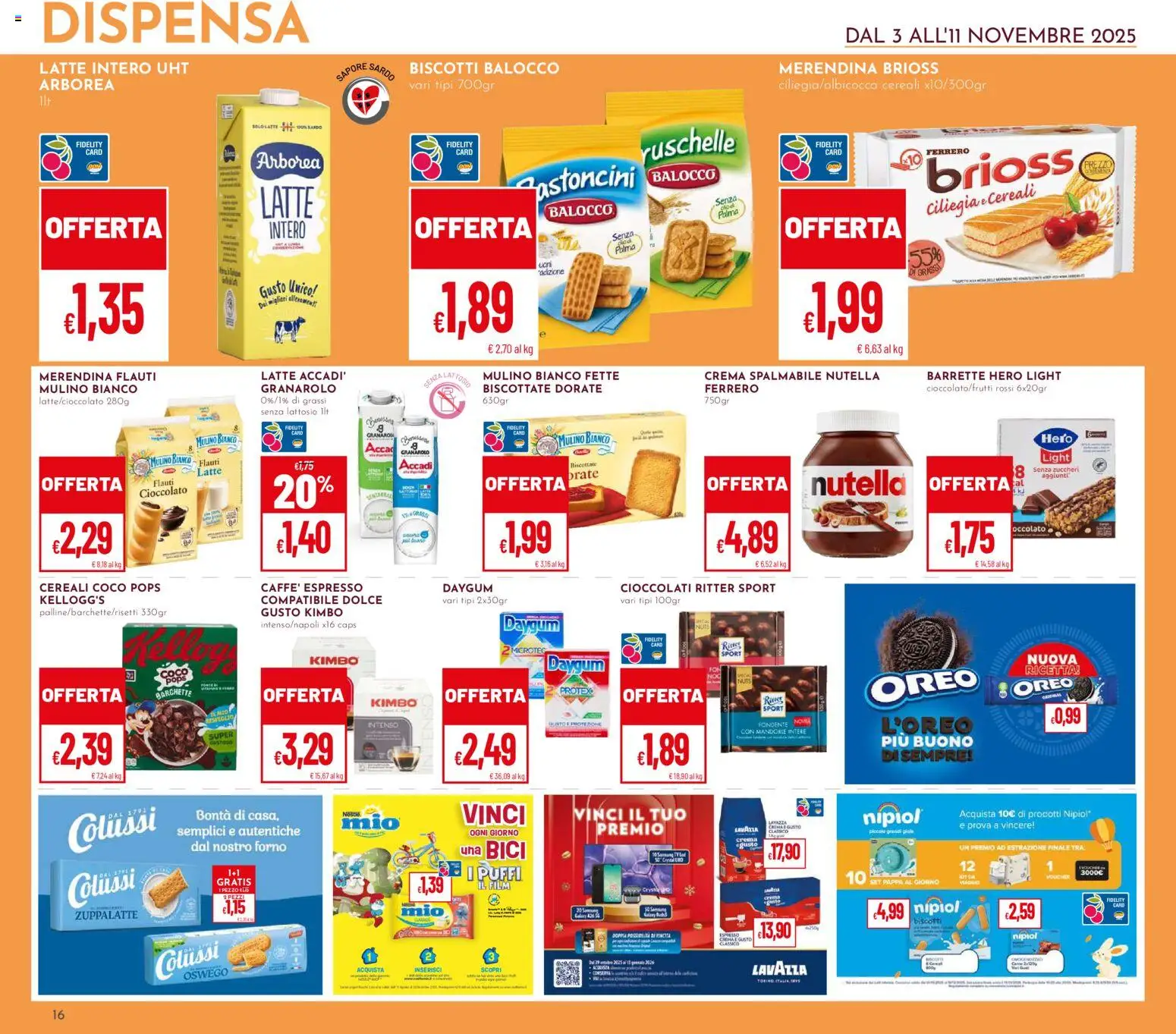 Volantino Pan del 03.11.2025 | Pagina: 16 | Prodotti: Cioccolato, Biscotti, Latte, Nutella