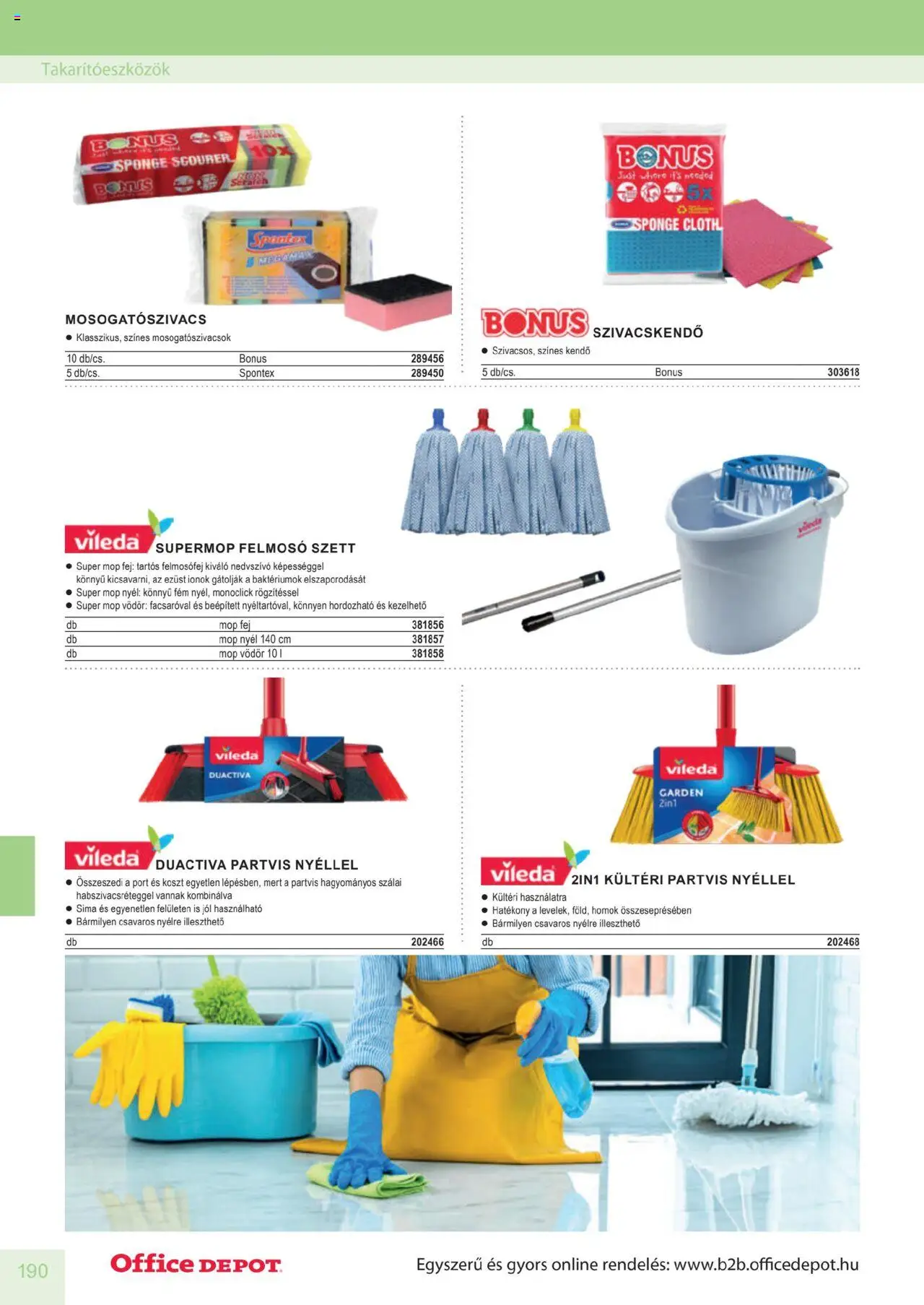 Office Depot akciós ujság - amely érvényes a következő dátumtól: 10.04.2025 | Oldal: 190 | Termékek: Kendő, Felmosó, Felmosófej, Vileda