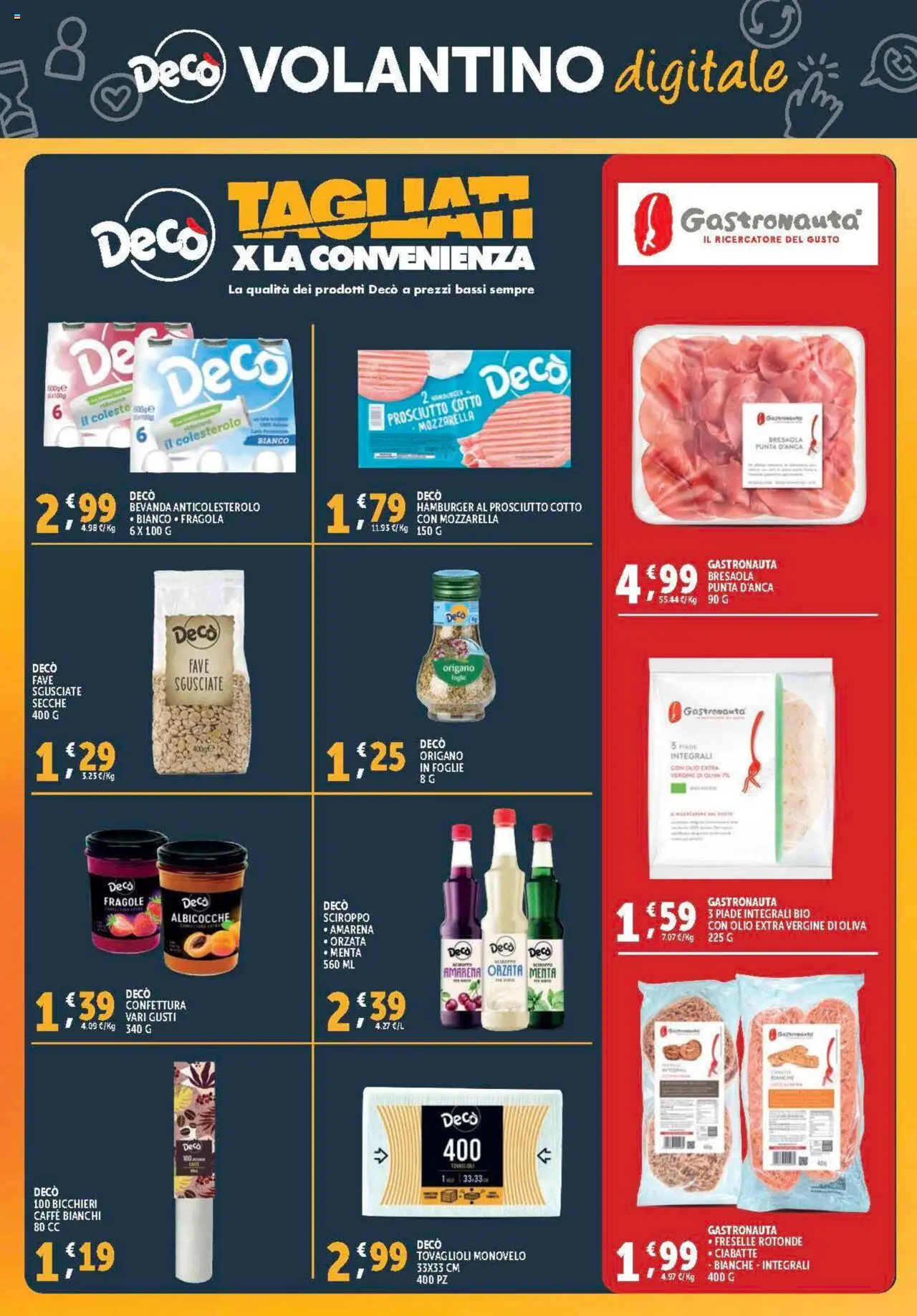 Volantino Decò del 08.08.2025 | Pagina: 32 | Prodotti: Prosciutto Cotto, Bresaola, Olio, Albicocche