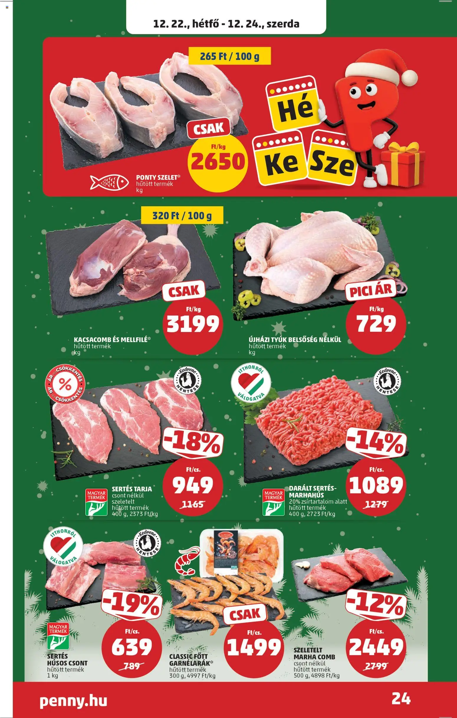 PENNY akciós ujság - amely érvényes a következő dátumtól: 18.12.2025 | Oldal: 28 | Termékek: Kacsacomb, Ponty, Tarja, Marhahús