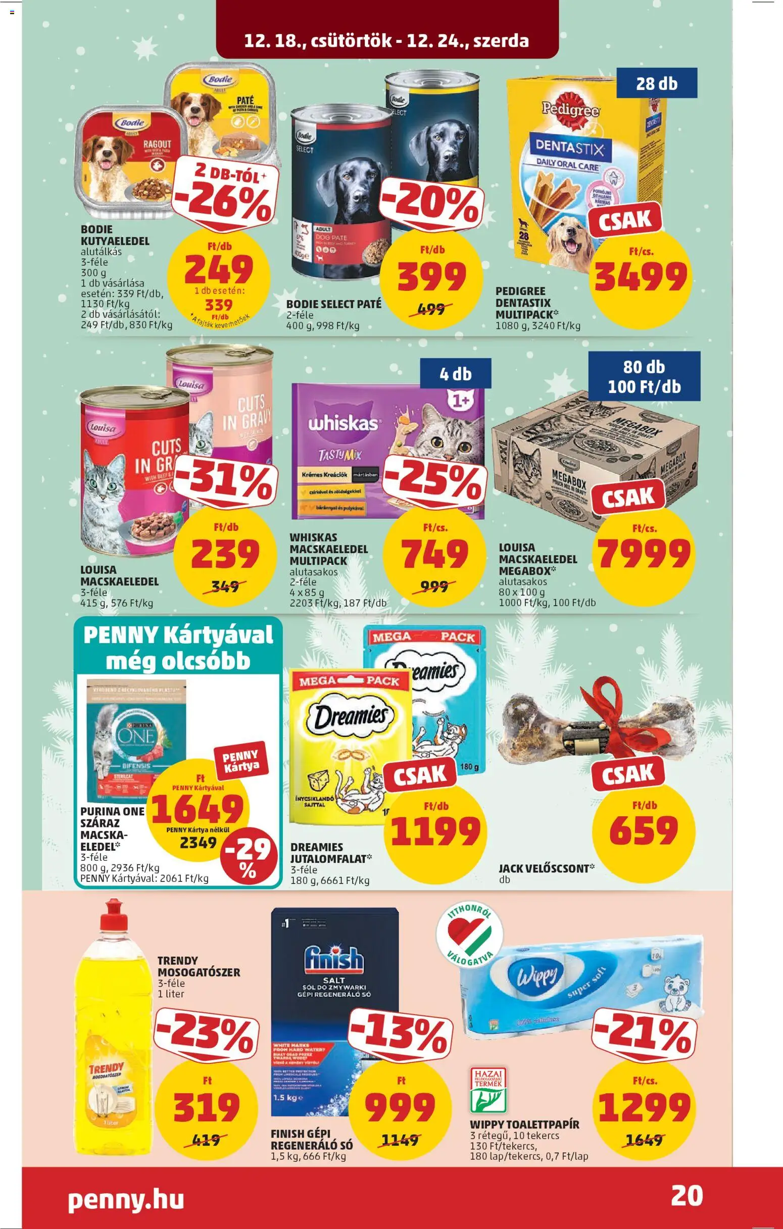 PENNY akciós ujság - amely érvényes a következő dátumtól: 18.12.2025 | Oldal: 24 | Termékek: Kutyaeledel, Purina one, Whiskas, Só