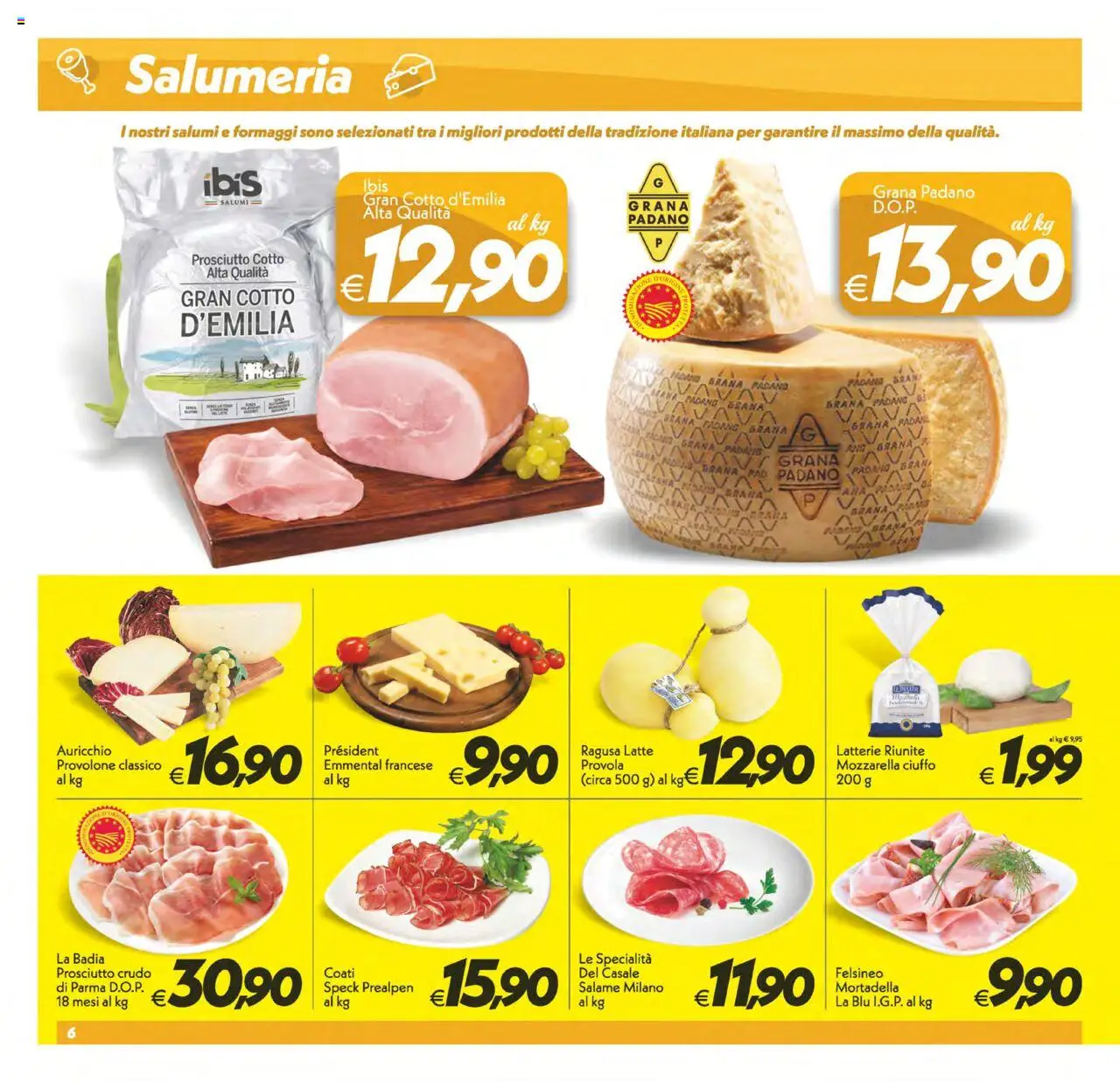 Volantino SuperConveniente del 23.09.2025 | Pagina: 6 | Prodotti: Prosciutto Crudo, Salame, Latte, Prosciutto