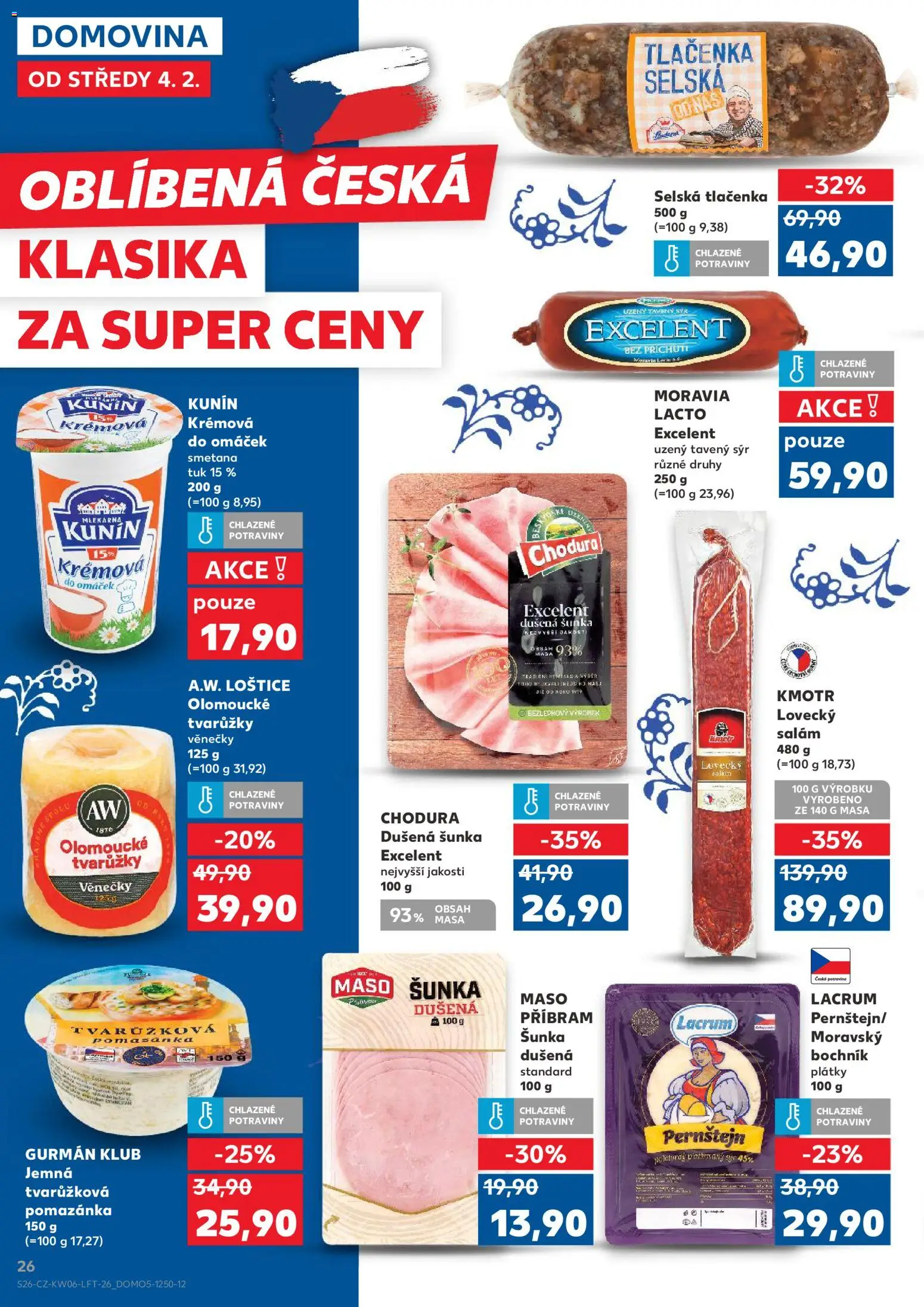Kaufland leták - Praha 4 od 04.02.2026 | Strana: 26 | Produkty: Sýr, Olomoucké tvarůžky, Tlačenka, Potraviny