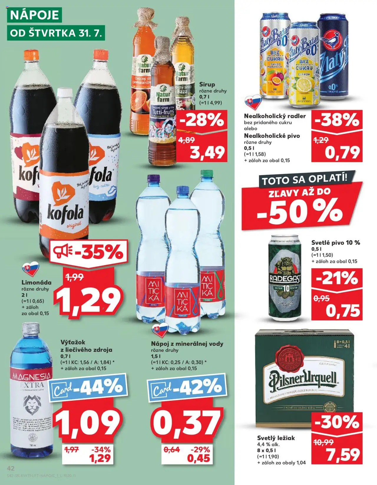 Kaufland Sereď │ platný od 31.07.2025 | Strana: 42 | Produkty: Pilsner Urquell, Radegast, Kofola, Magnesia