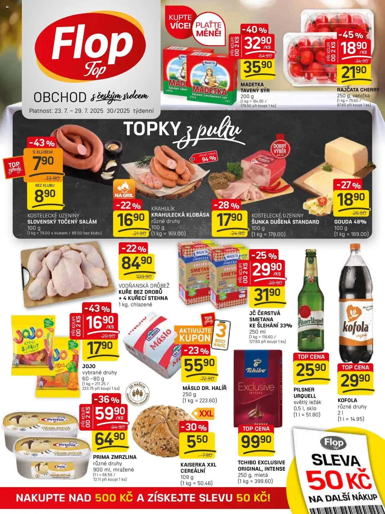 Flop leták - FlopTop od 23.07.2025 | Strana: 1 | Produkty: Šunka, Tchibo, Kofola, Smetanový sýr