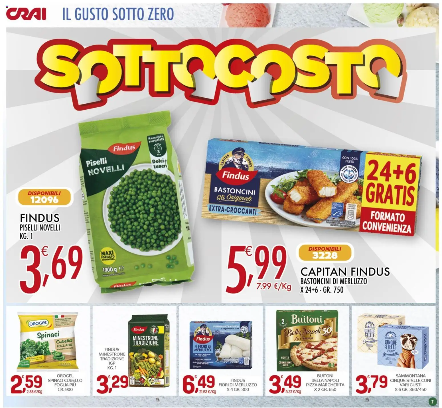 Volantino CRAI del 22.01.2026 | Pagina: 7 | Prodotti: Pizza, Merluzzo, Spinaci, Piselli