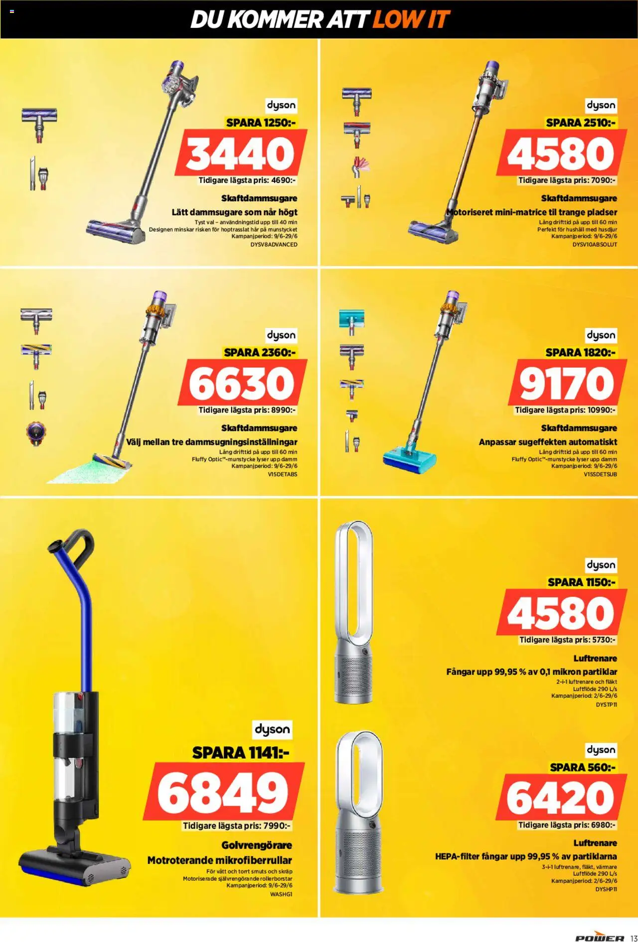 Power reklamblad aktuell från 23.06.2025 | Sida: 13 | Produkter: Dammsugare, Fläkt, Luftrenare, Skaftdammsugare