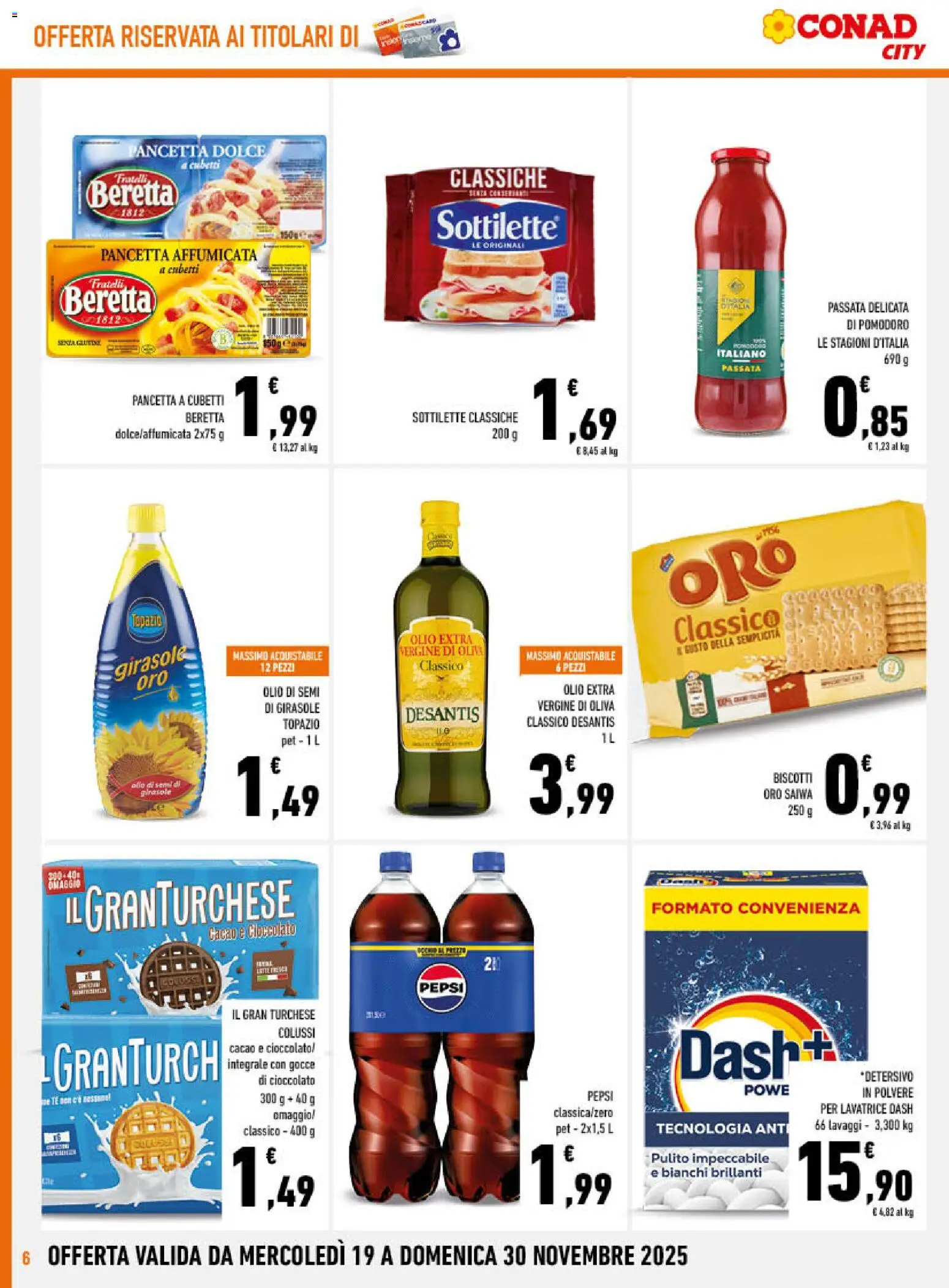 Volantino Conad del 19.11.2025 | Pagina: 6 | Prodotti: Biscotti, Olio extra vergine, Pepsi, Olio di semi di girasole