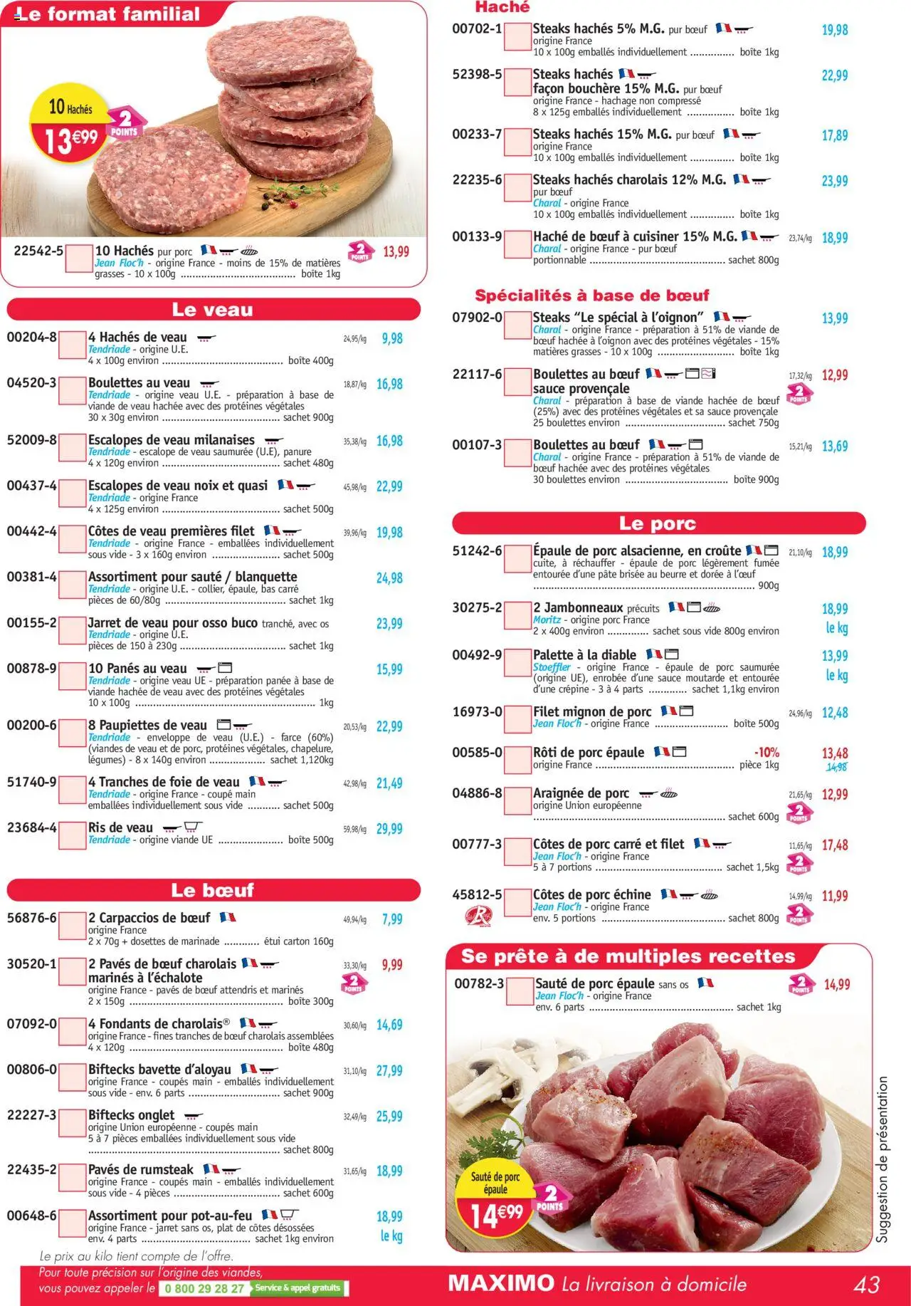  | Page: 43 | Produits: Pâte brisée, Rumsteak, Viande, Foie de veau