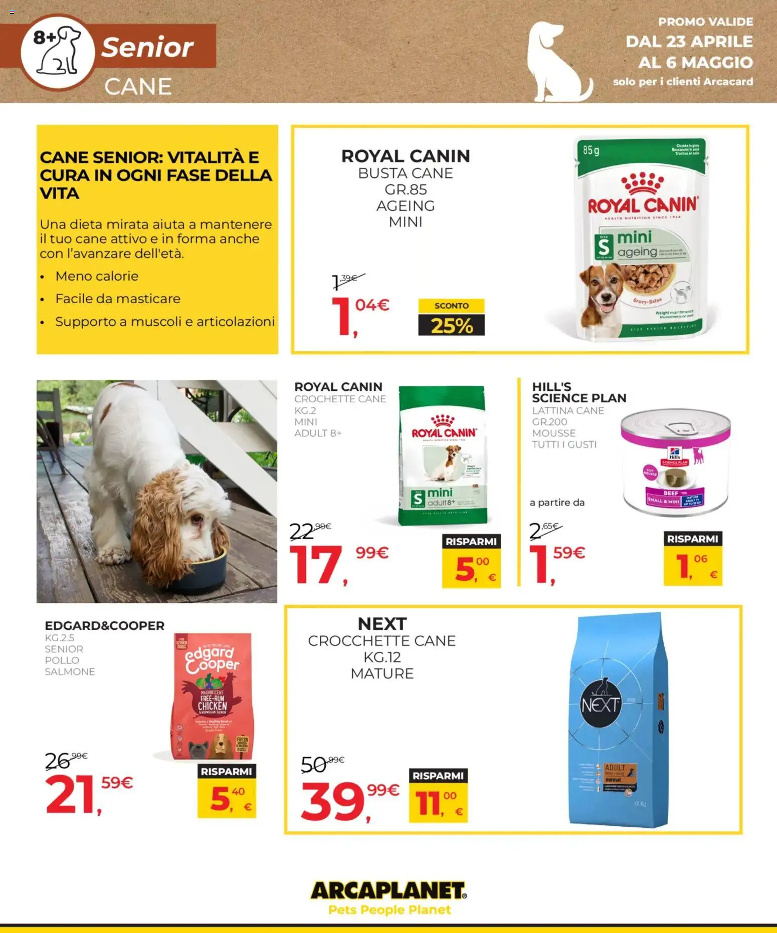 Volantino Arcaplanet del 23.04.2026 | Pagina: 18 | Prodotti: Pollo, Salmone, Tè, Crocchette cane