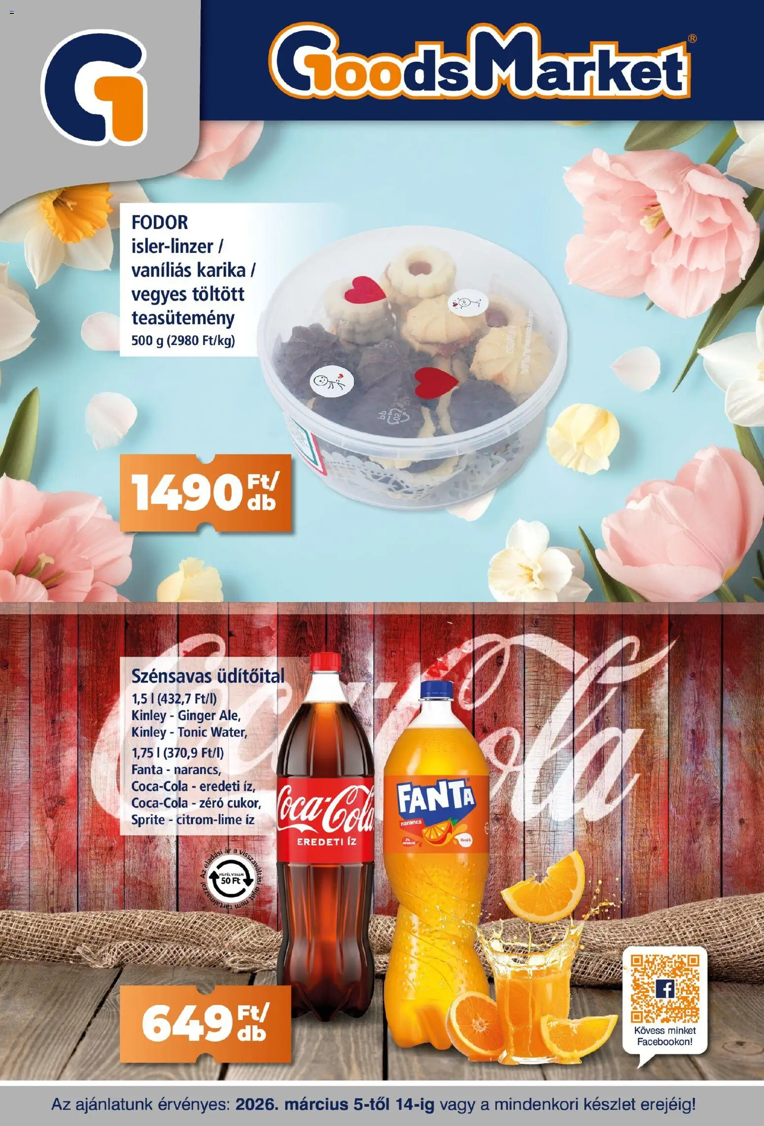 Goods Market akciós ujság - amely érvényes a következő dátumtól: 05.03.2026 | Oldal: 1 | Termékek: Tonic, Fanta, Teasütemény