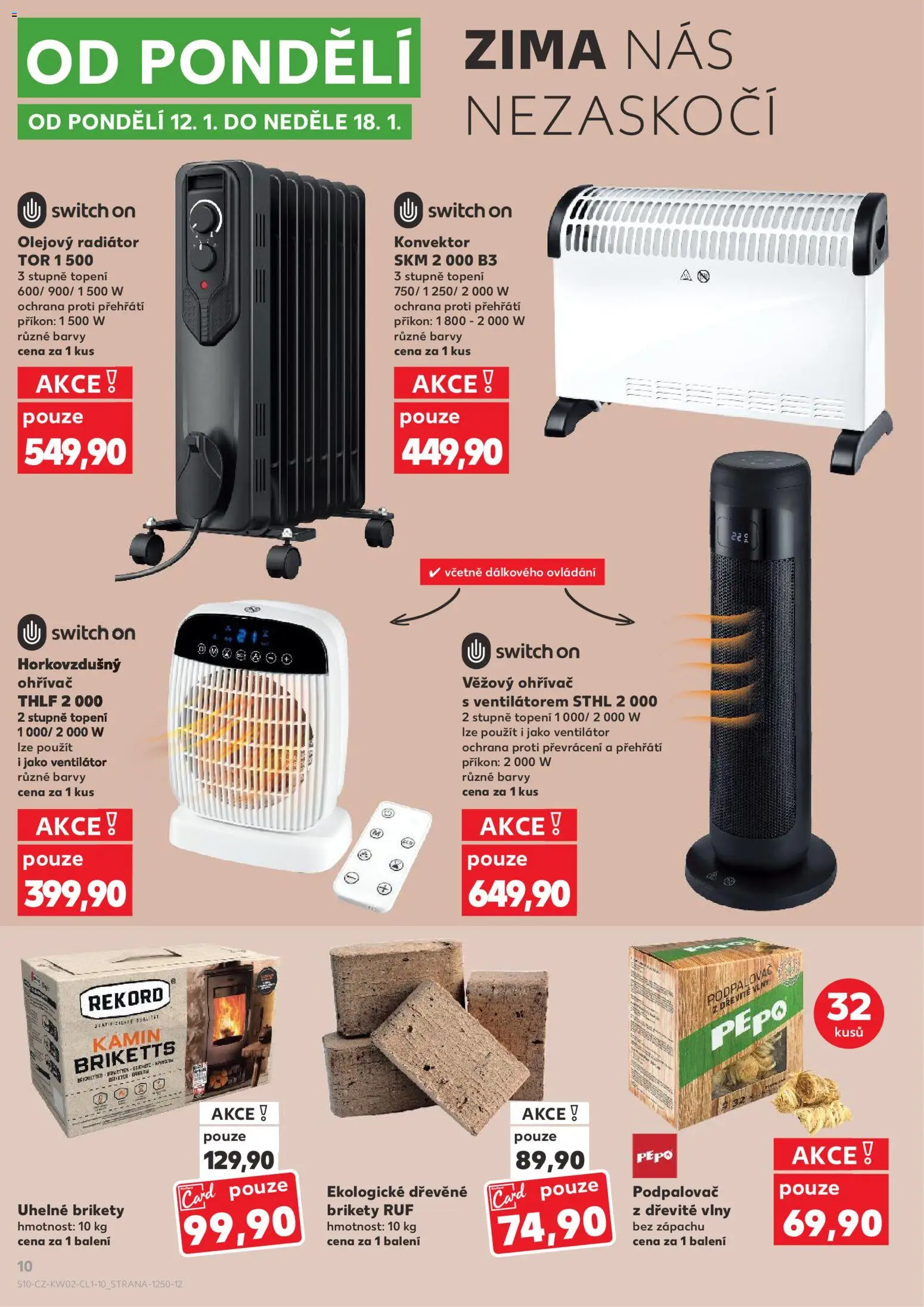 Kaufland leták - Kolín od 07.01.2026 | Strana: 10 | Produkty: Dřevěné brikety, Ventilátor, Uhelné brikety, Pepo