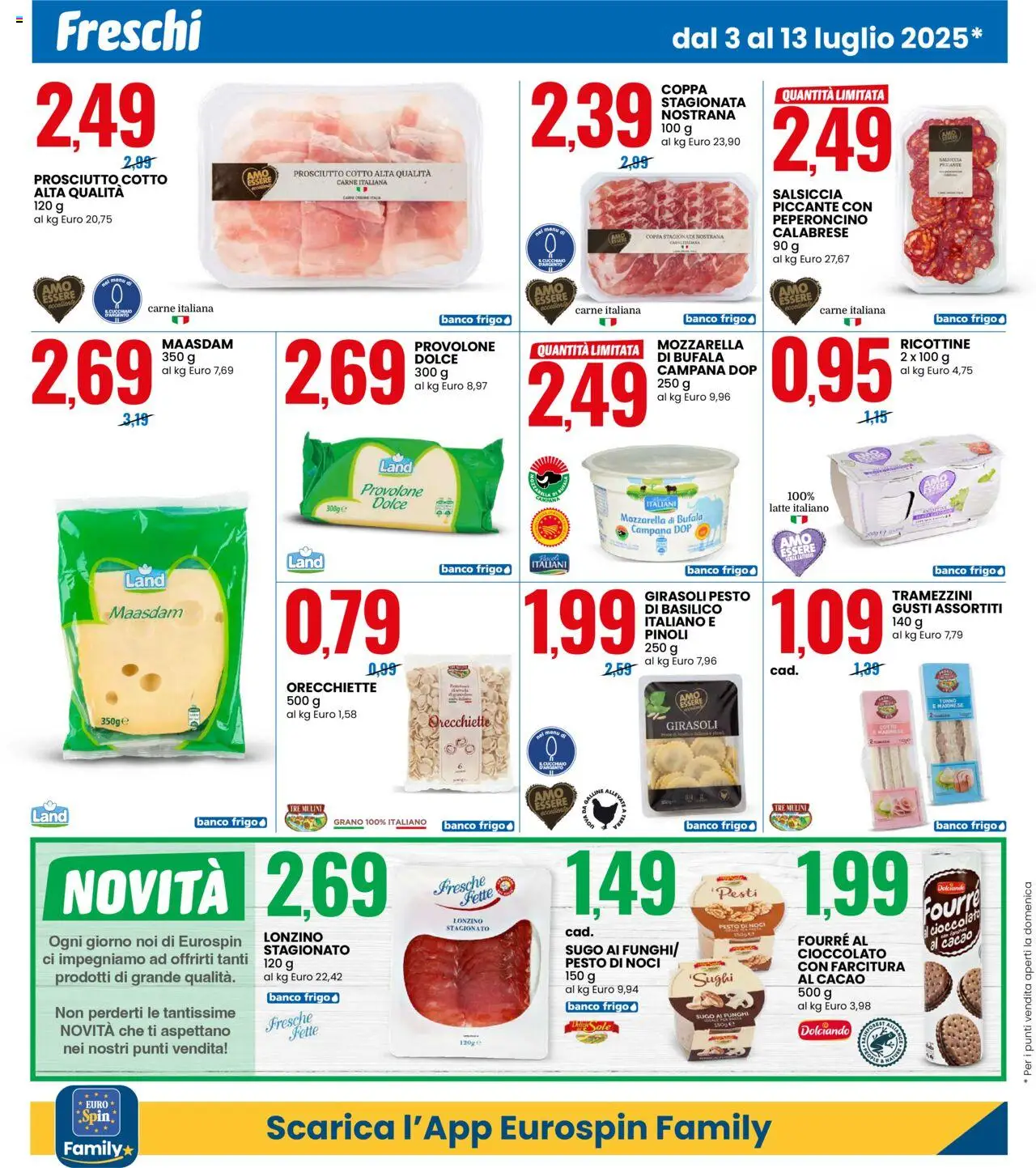 Volantino Eurospin del 03.07.2025 | Pagina: 4 | Prodotti: Prosciutto, Noci, Funghi, Sugo