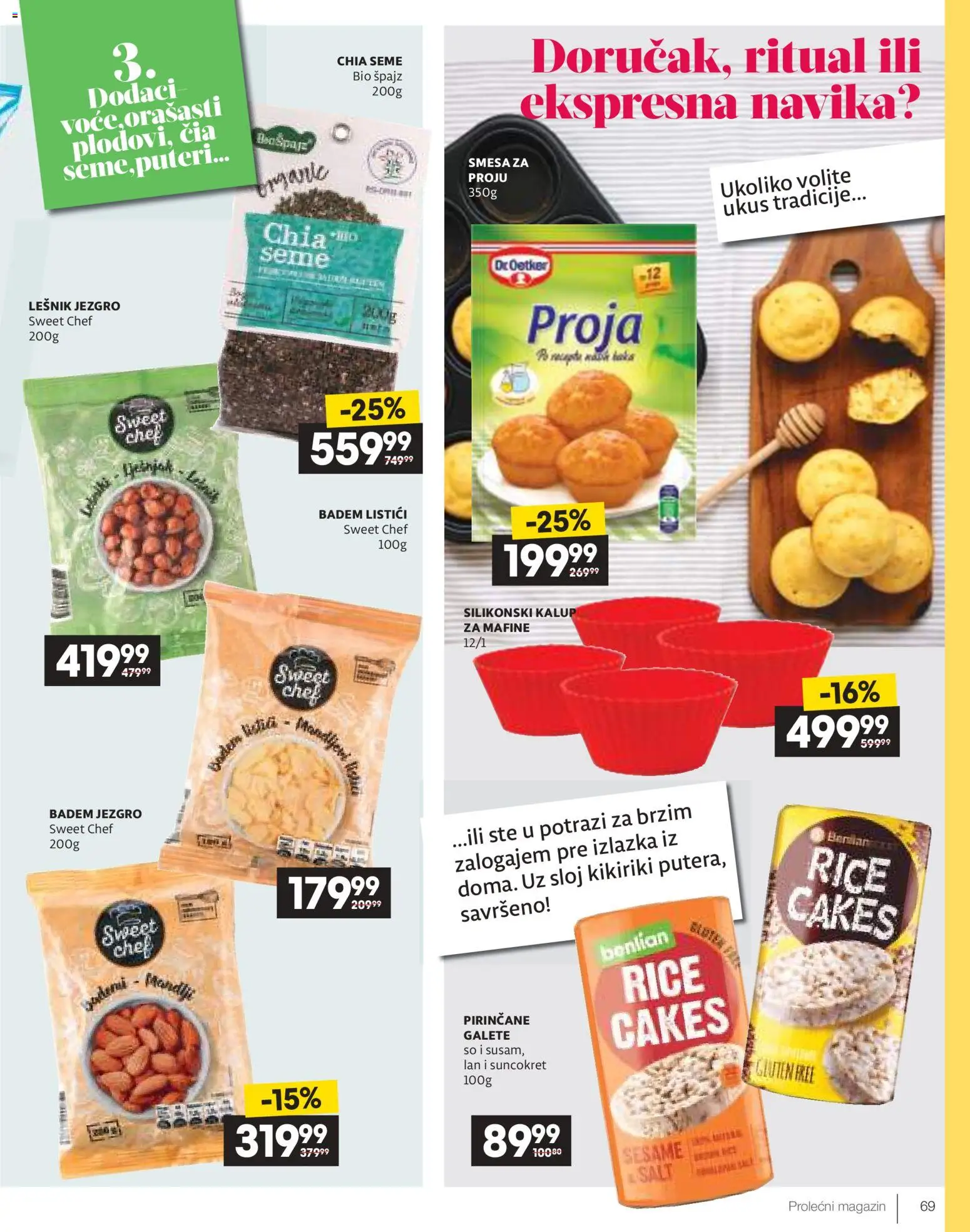 Idea katalog - važi od 09.04.2026 | Strana: 69 | Proizvode: Badem, So, Galete, Kikiriki