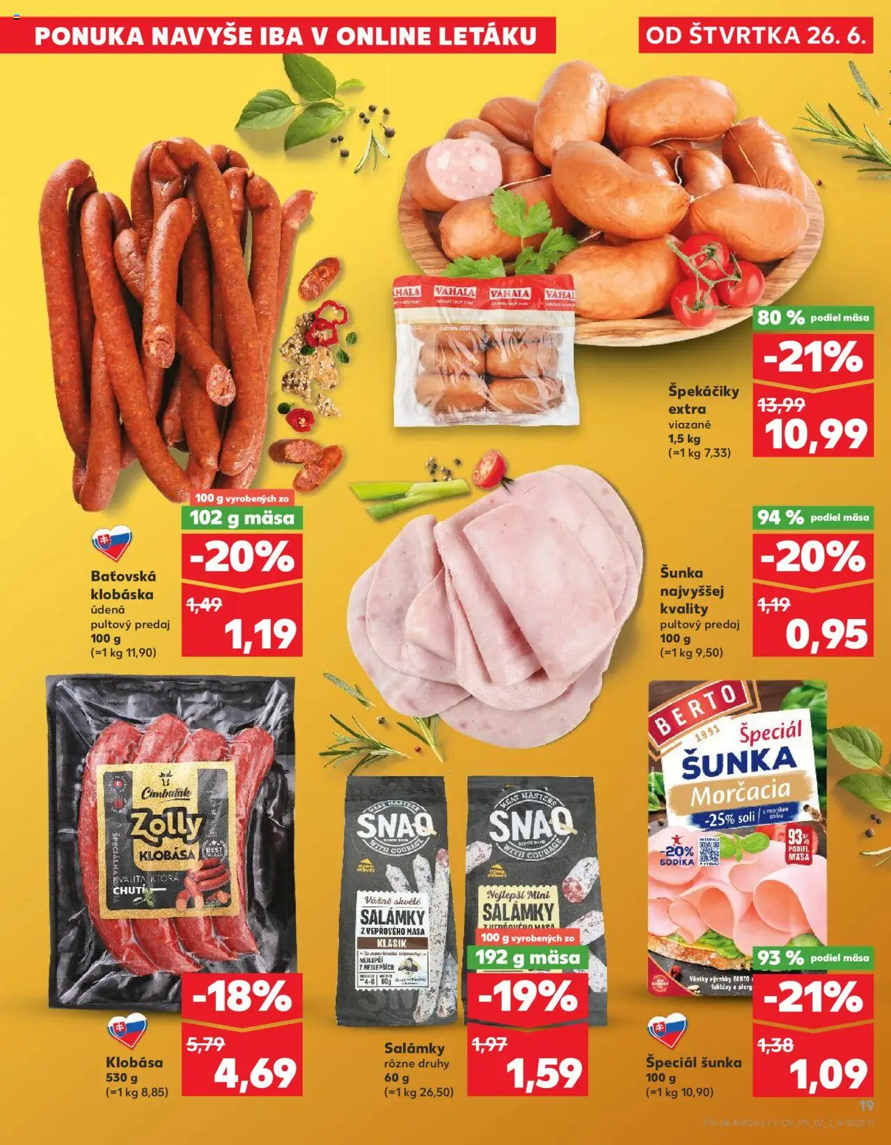 Nové Kaufland akcie – leták je platný od 26.06.2025 | Strana: 19 | Produkty: Šunka, Klobása