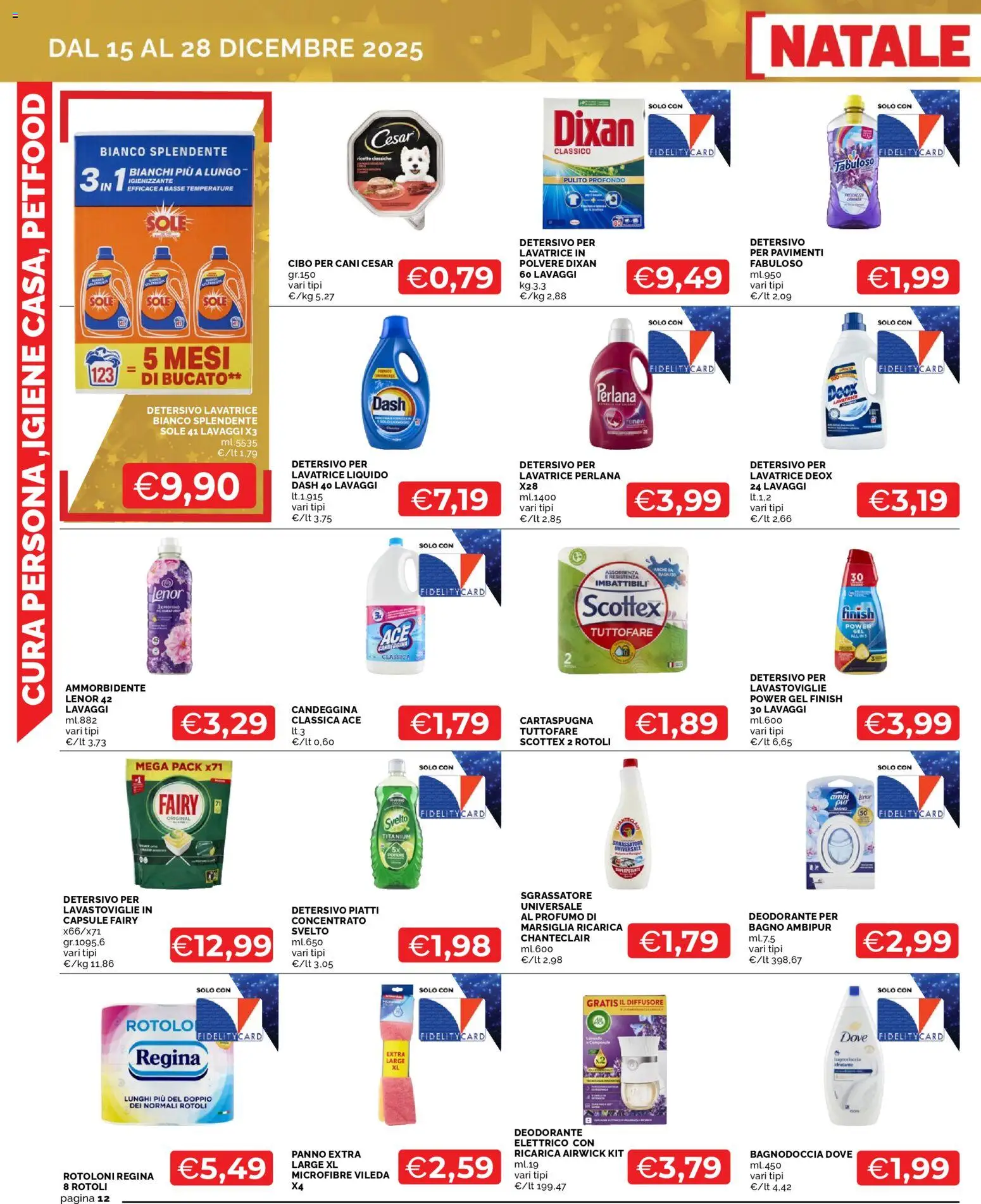 Volantino Mercatò del 15.12.2025 | Pagina: 12 | Prodotti: Deodorante, Candeggina, Sgrassatore, Lavatrice