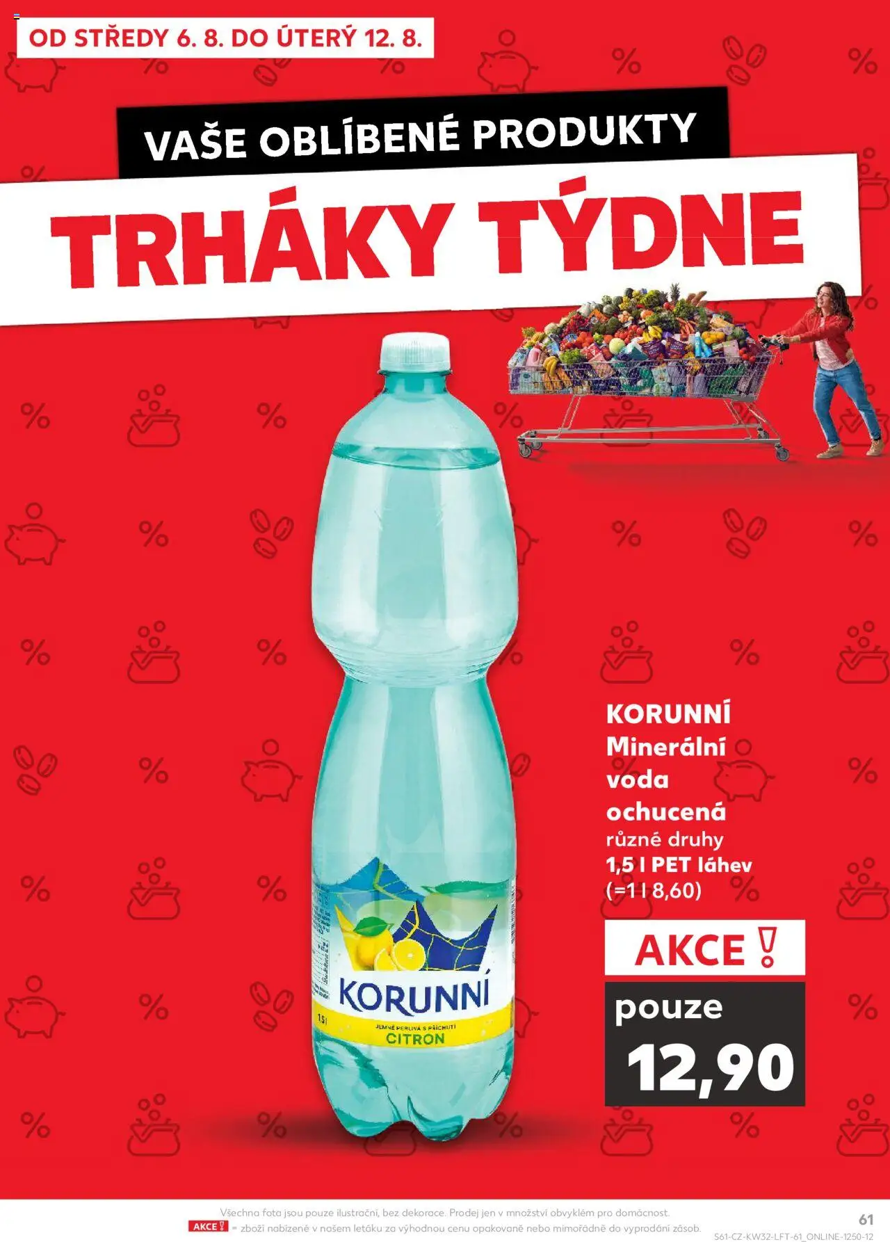 Kaufland leták - Praha 4 od 06.08.2025 | Strana: 61 | Produkty: Voda, Citron, Minerální voda, Láhev