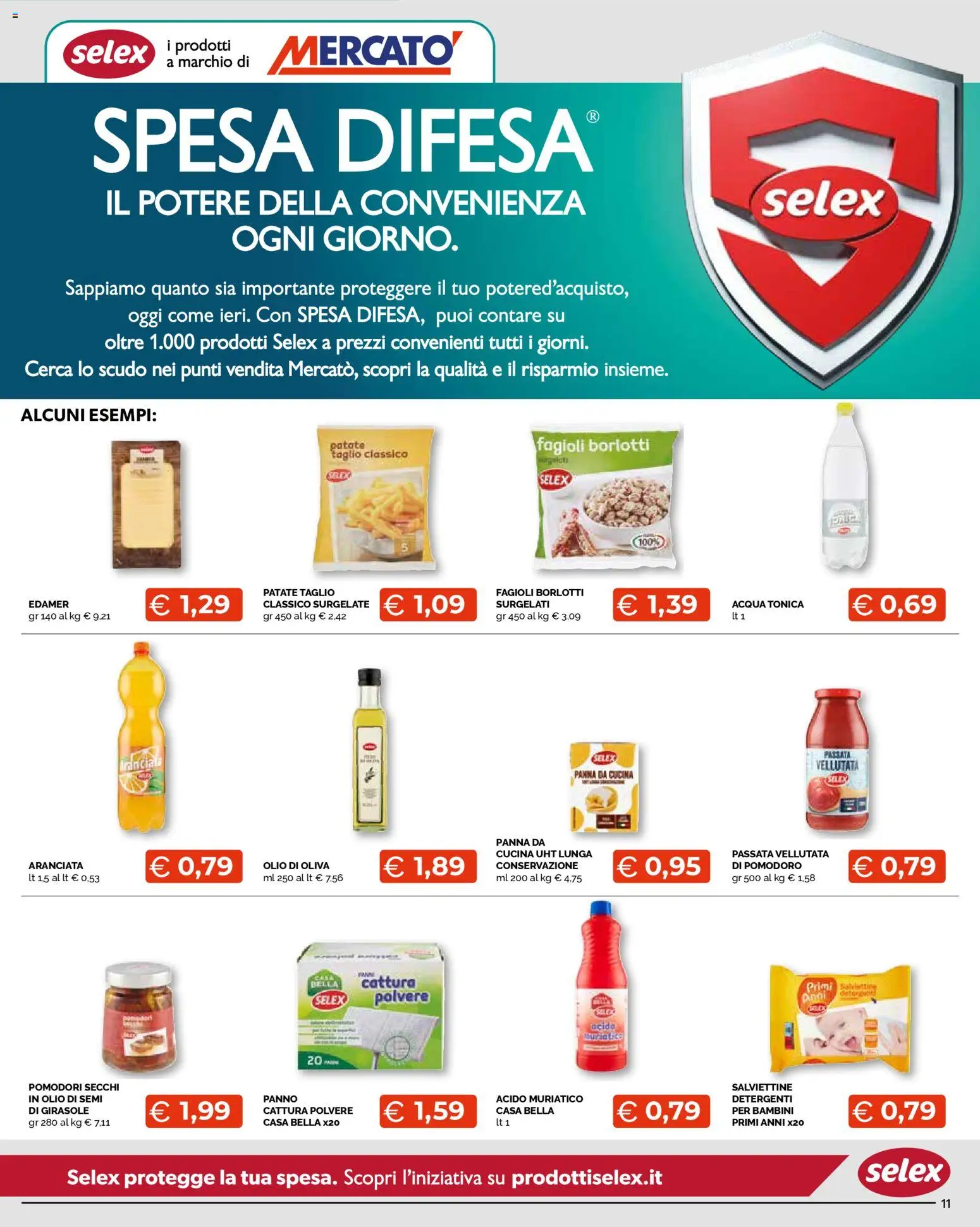 Volantino Mercatò del 07.04.2026 | Pagina: 11 | Prodotti: Acqua tonica, Fagioli, Patate, Olio di semi di girasole