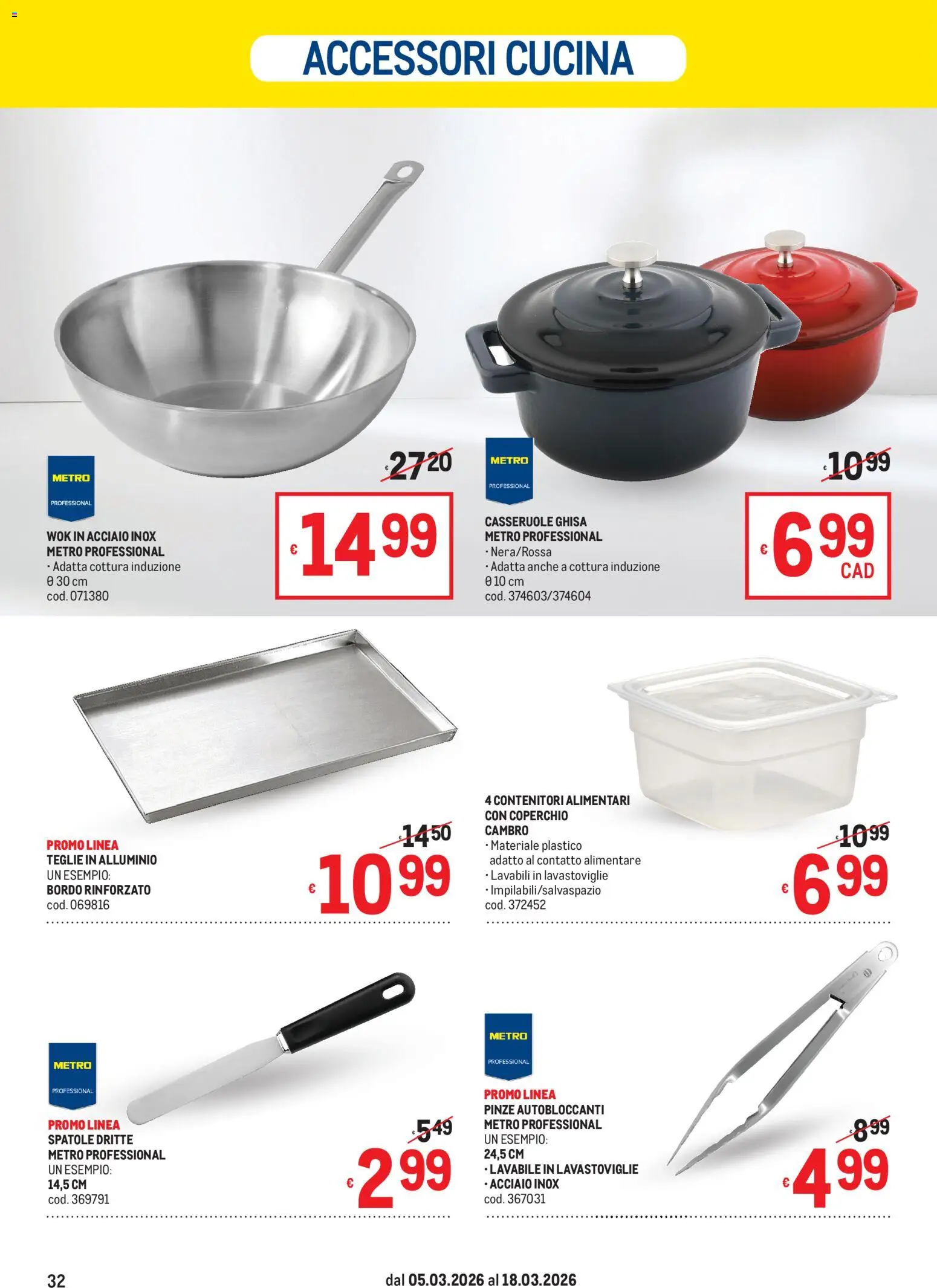 Volantino Metro del 05.03.2026 | Pagina: 32 | Prodotti: Lavastoviglie, Alluminio, Pinze