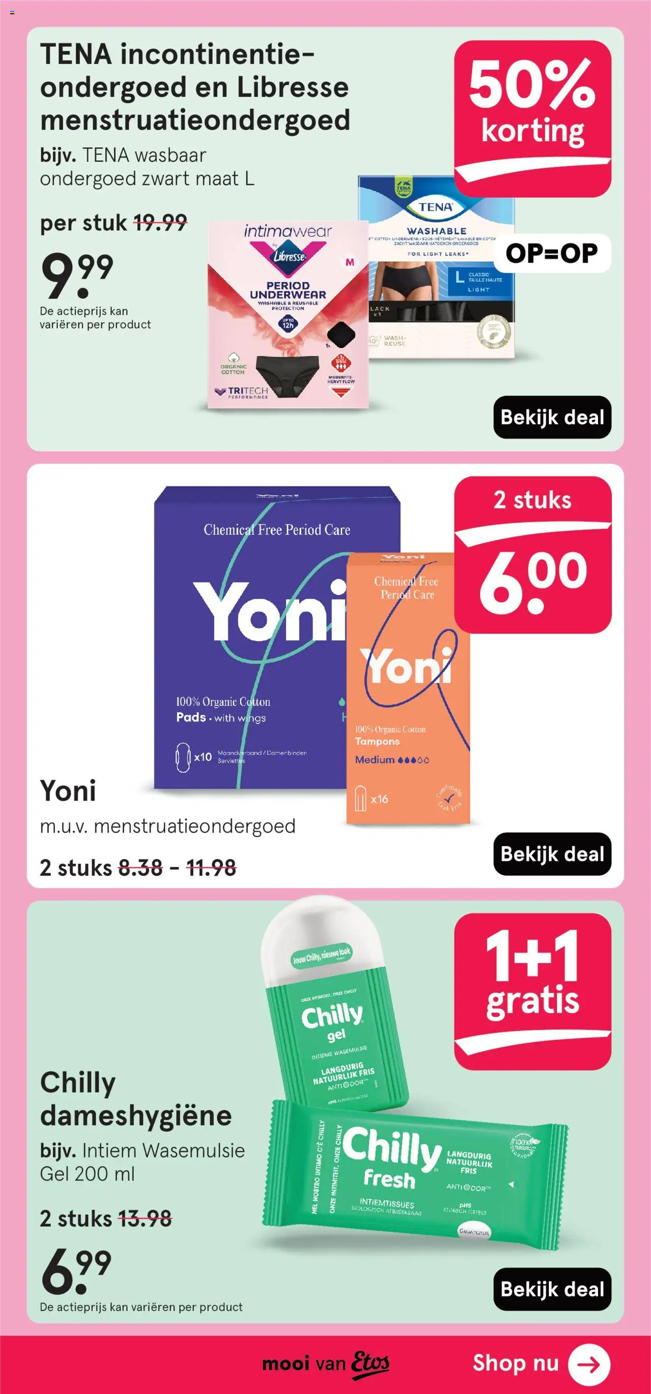  | Pagina: 25 | Producten: Kan, Ondergoed, Tampons, Gel
