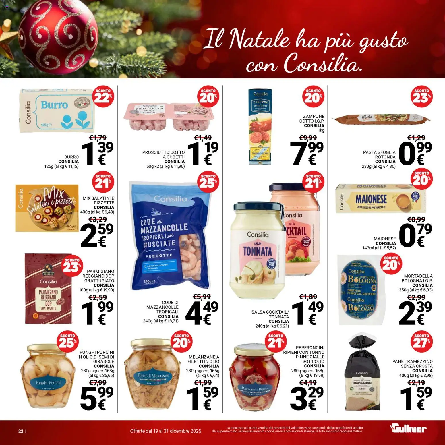 Volantino Gulliver del 19.12.2025 | Pagina: 22 | Prodotti: Salatini, Pasta sfoglia, Tonno, Parmigiano