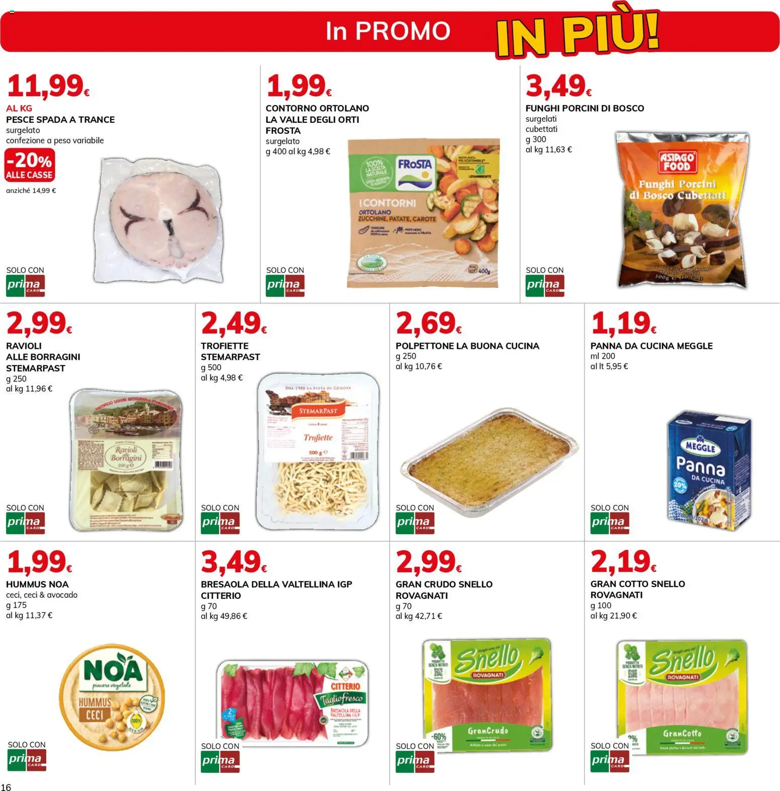 Volantino Basko del 28.10.2025 | Pagina: 16 | Prodotti: Carote, Hummus, Ravioli, Pesce spada