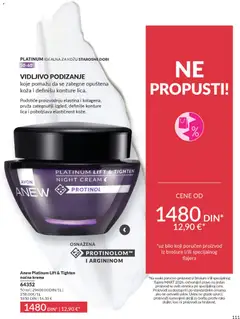 Anew Platinum Lift & Tighten noćna krema, Noćna krema koja pomaže da se zategne opuštena koža i definišu konture lica. Podstiče proizvodnju elastina i kolagena, pruža zategnutiji izgled, definiše konture lica i poboljšava elastičnost kože. - pregled AVON kataloga - važi od 28.02.2026 | Strana: 115 | Proizvode: Krema
