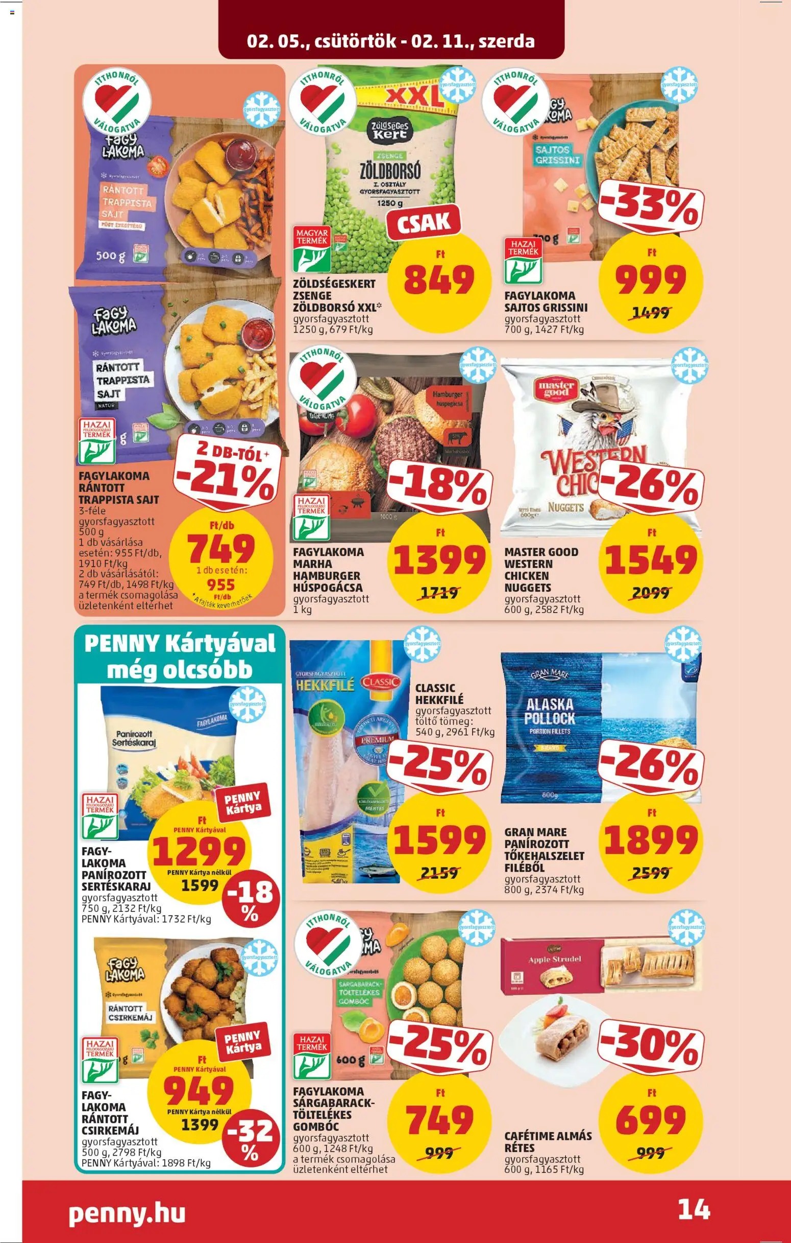 PENNY akciós ujság - amely érvényes a következő dátumtól: 05.02.2026 | Oldal: 16 | Termékek: Zöldborsó, Hamburger, Töltő, Grissini